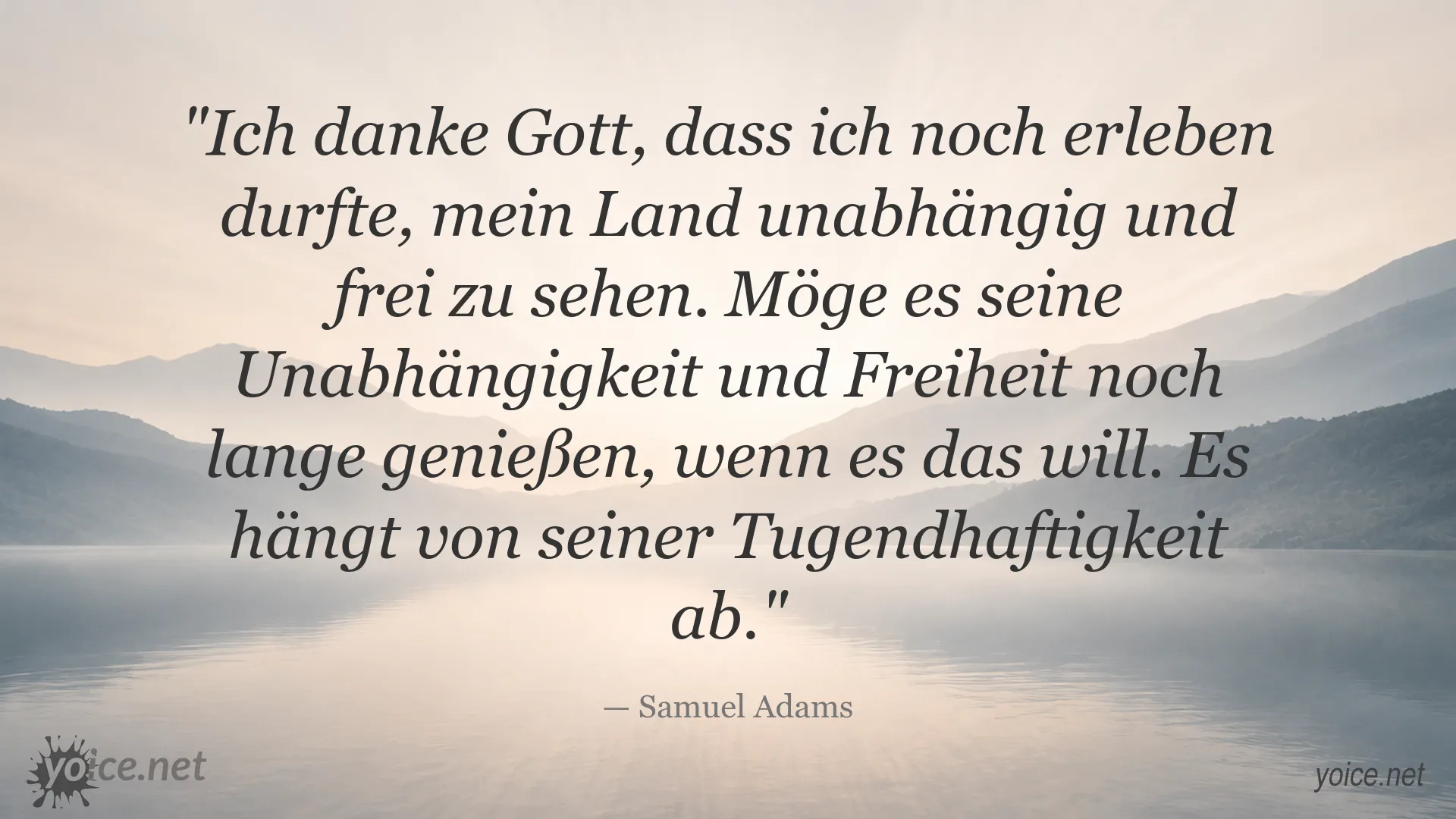 Zitatbild von Samuel Adams über die Bedeutung von Unabhängigkeit und Freiheit