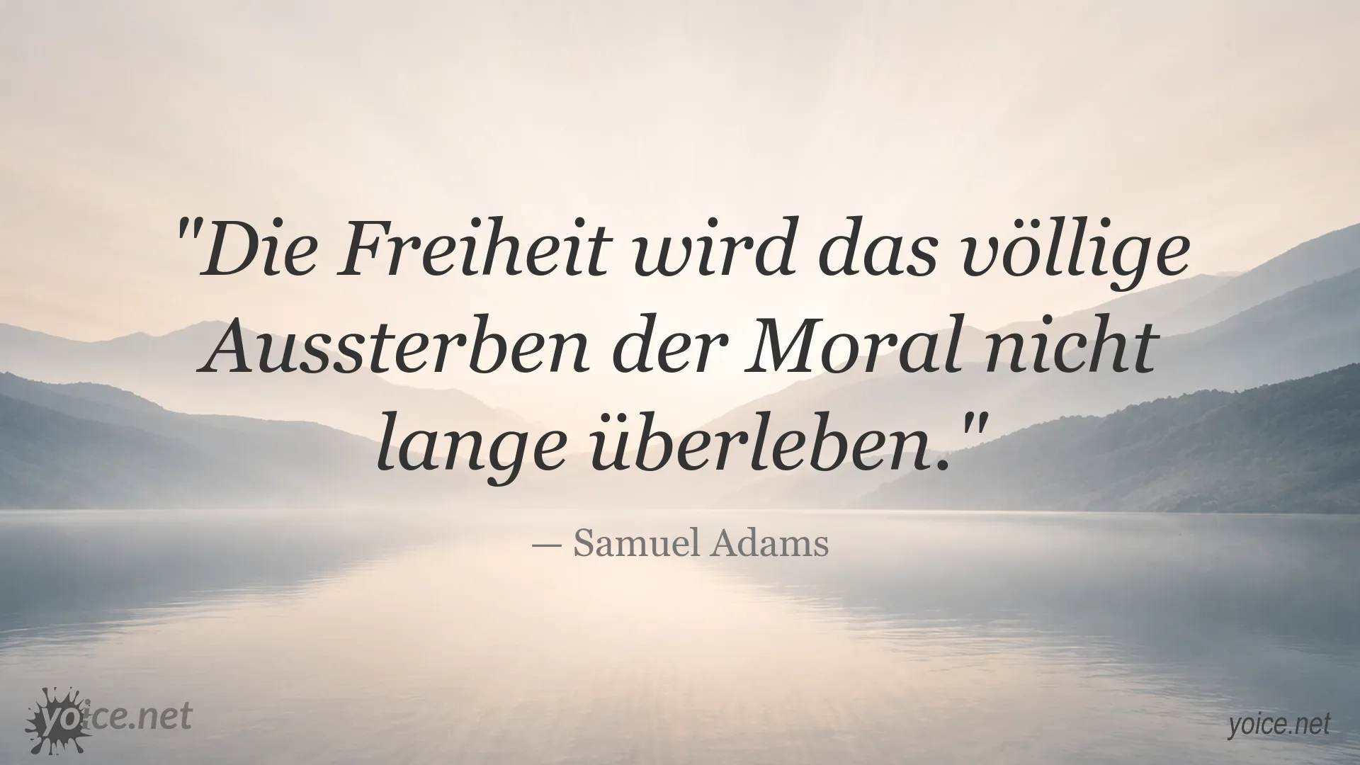 Zitatgrafik von Samuel Adams über den Zusammenhang von Freiheit und Moral