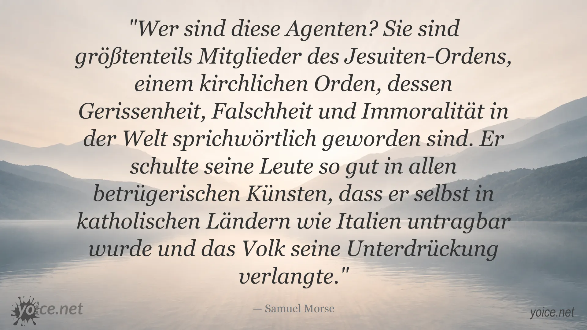 Zitat von Samuel Morse über die Gerissenheit, Falschheit und Immoralität des Jesuiten-Ordens