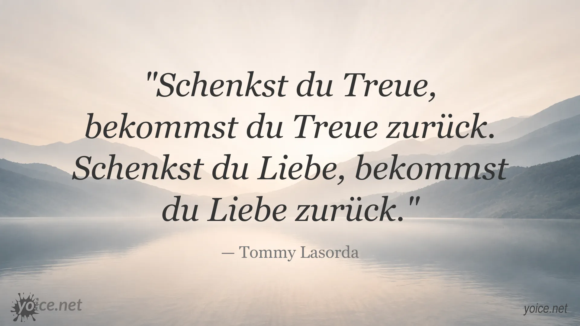 Inspirierendes Zitat von Tommy Lasorda über Treue und Liebe