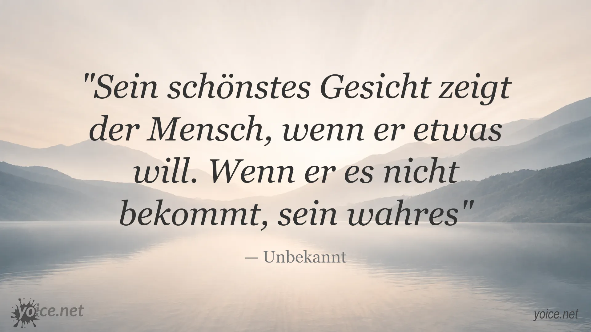 Zitatbild über das schönste Gesicht und das wahre Ich von Unbekannt
