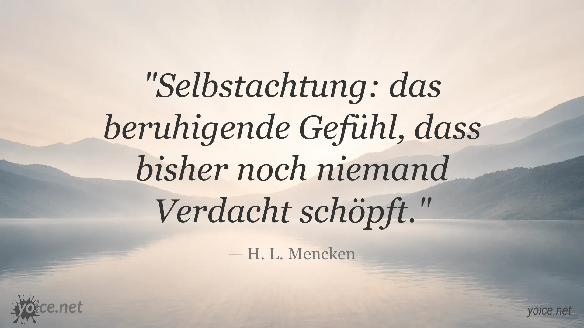 Zitatgrafik zum Thema Selbstachtung von H. L. Mencken