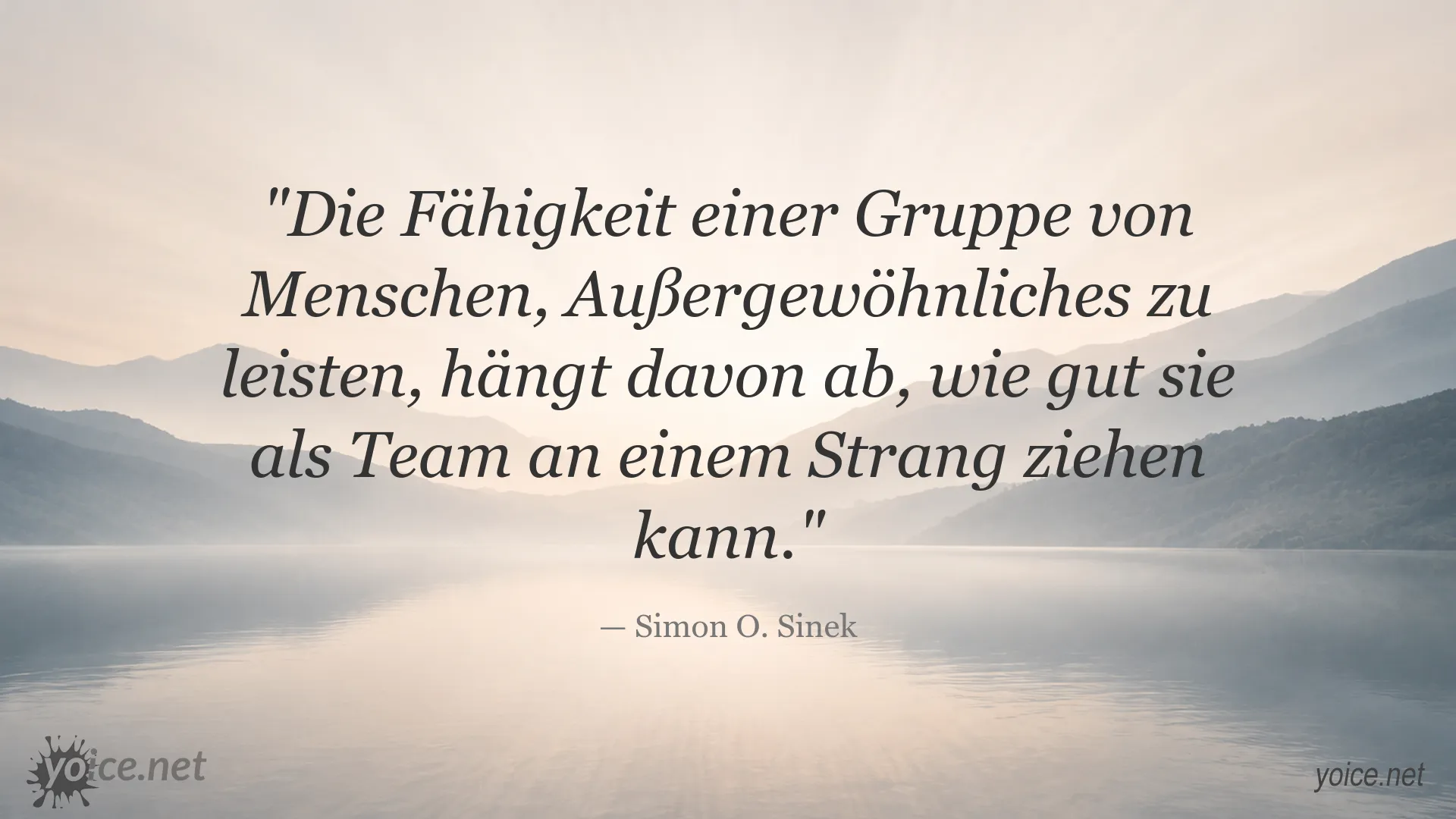 Zitatbild von Simon O. Sinek über Teamarbeit und außergewöhnliche Leistungen