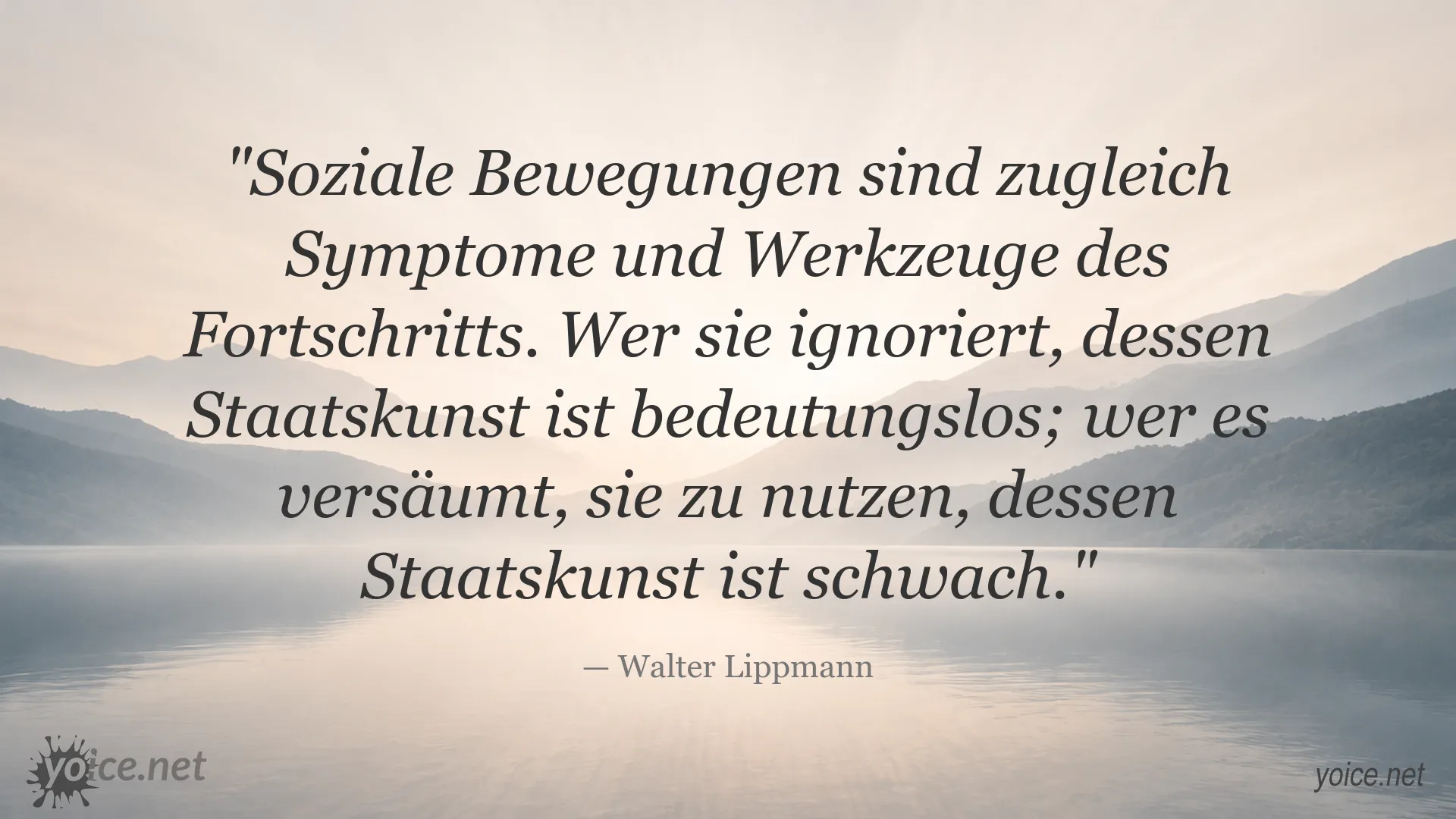 Zitatgrafik von Walter Lippmann über soziale Bewegungen und Staatskunst
