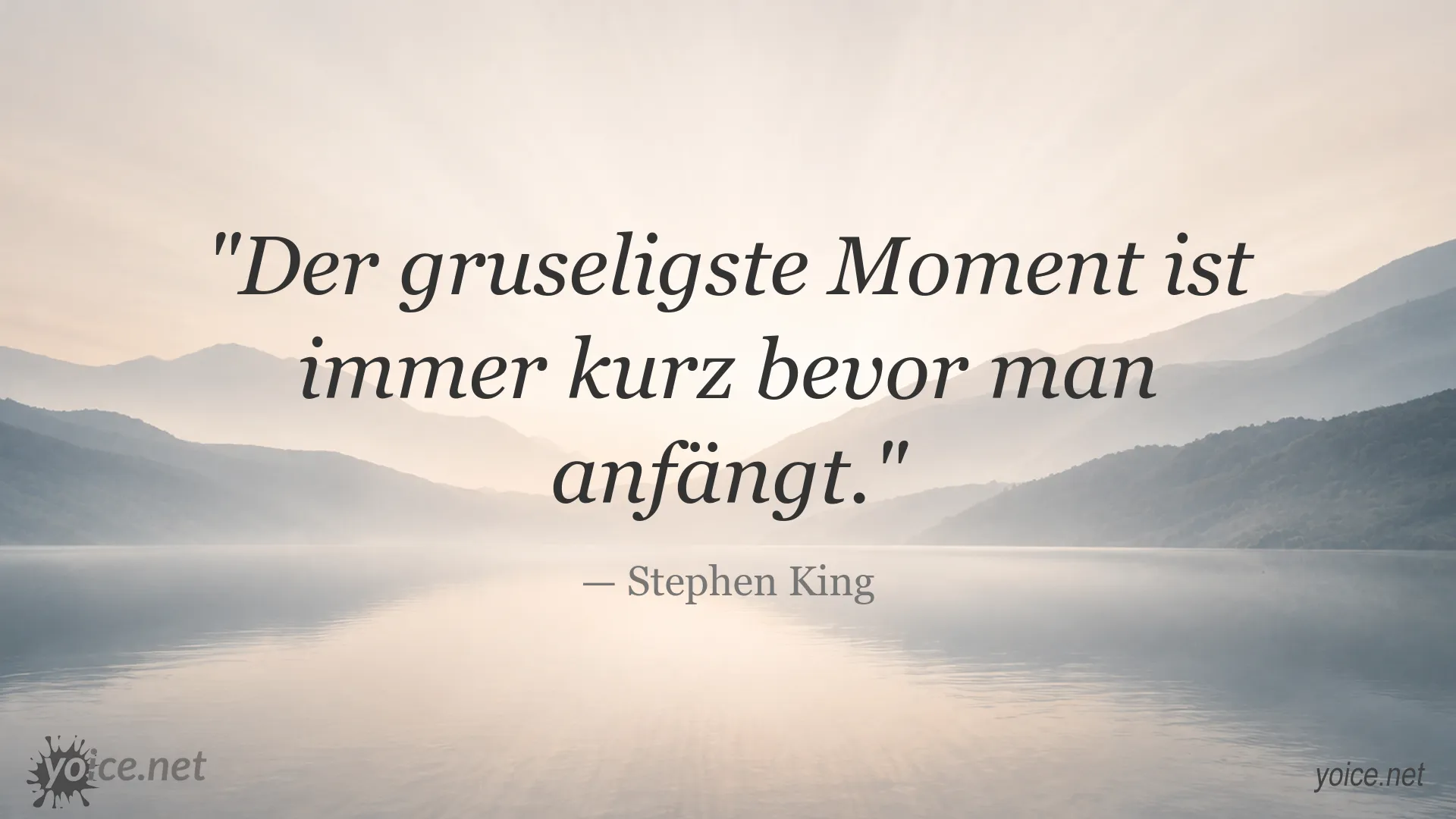 Zitat von Stephen King über den gruseligsten Moment vor dem Anfang