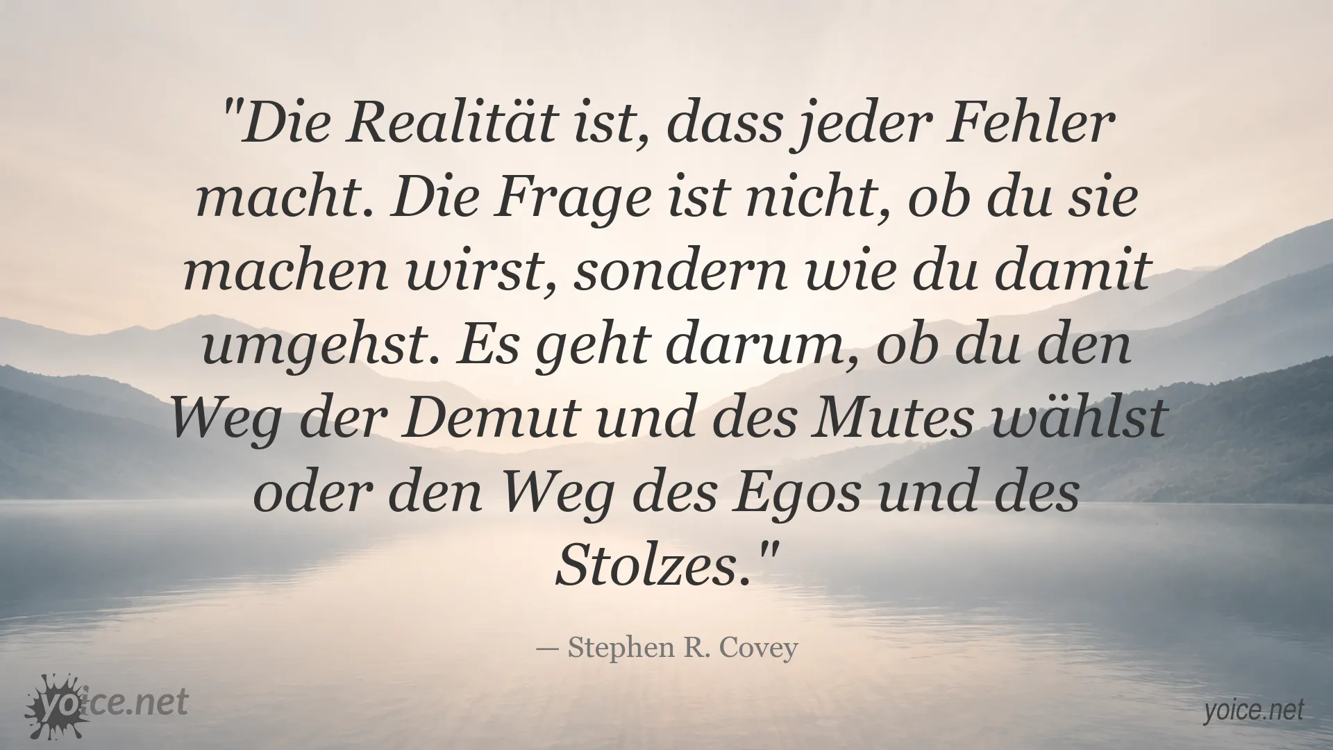 Zitatbild von Stephen R. Covey über den Umgang mit Fehlern, Demut und Mut