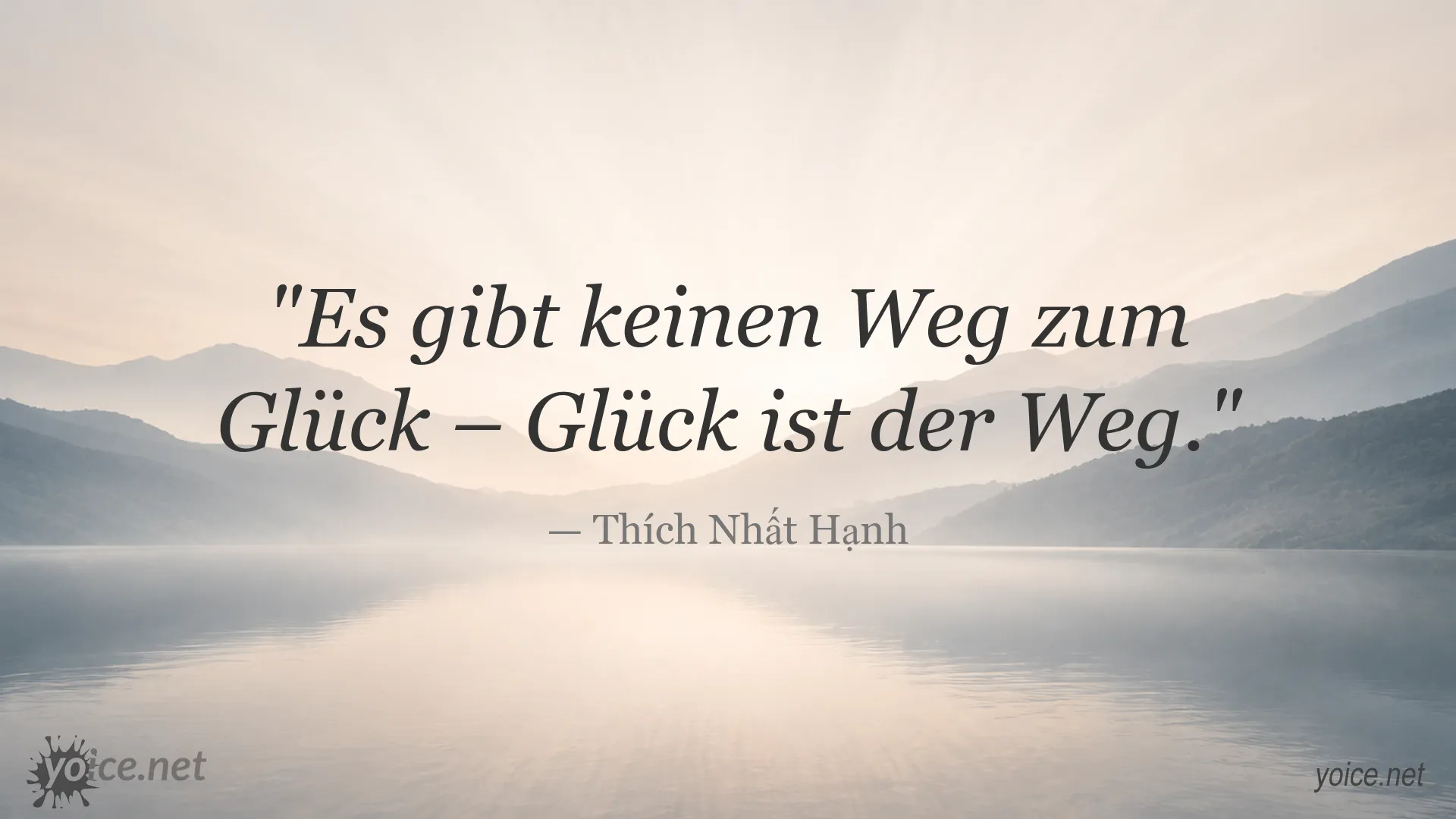 Zitatgrafik von Thích Nhất Hạnh über Glück und den Weg zum Glück