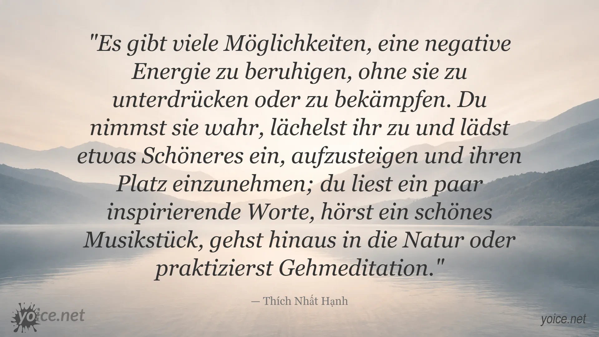 Thích Nhất Hạnh Zitat über Achtsamkeit und den Umgang mit negativer Energie