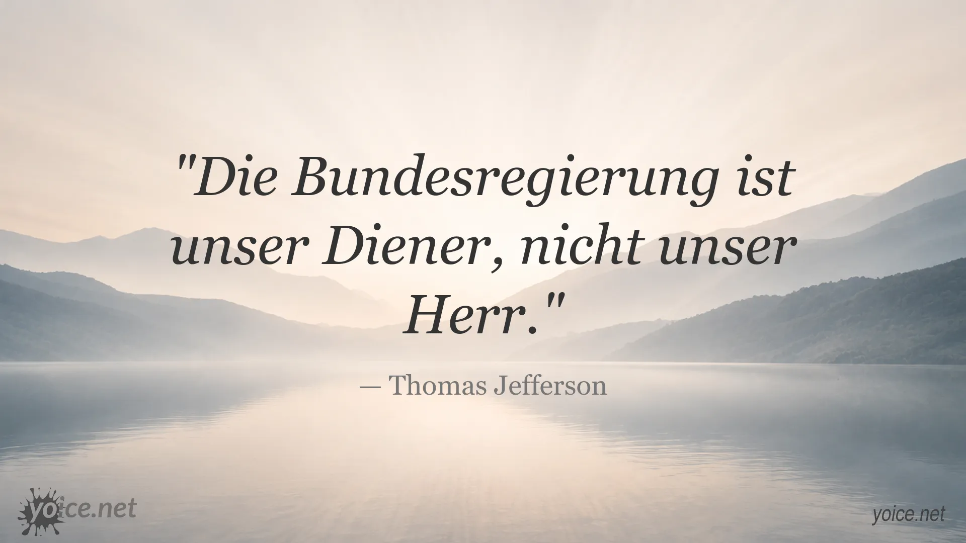 Zitatbild von Thomas Jefferson über die Rolle und Verantwortung der Bundesregierung