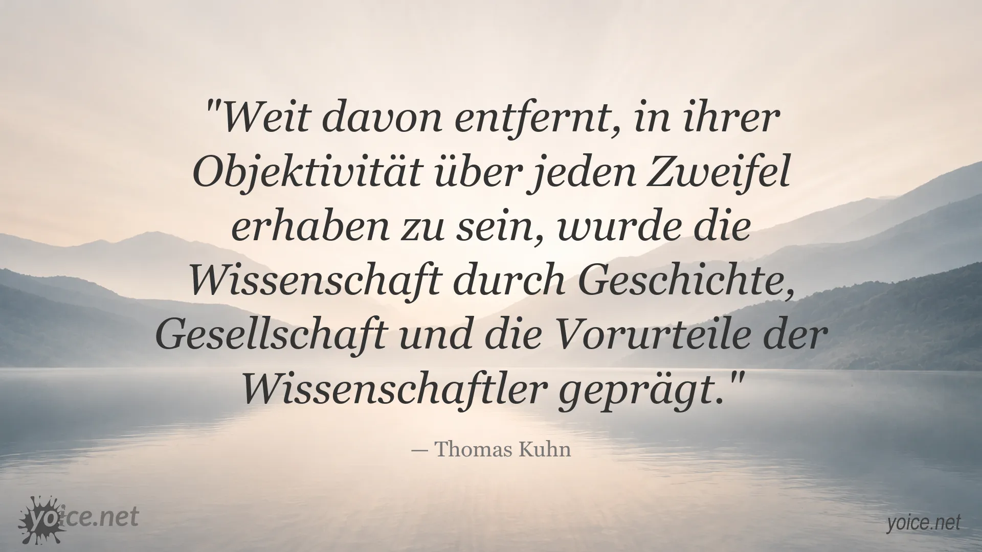 Zitatgrafik von Thomas Kuhn über Wissenschaft und Objektivität