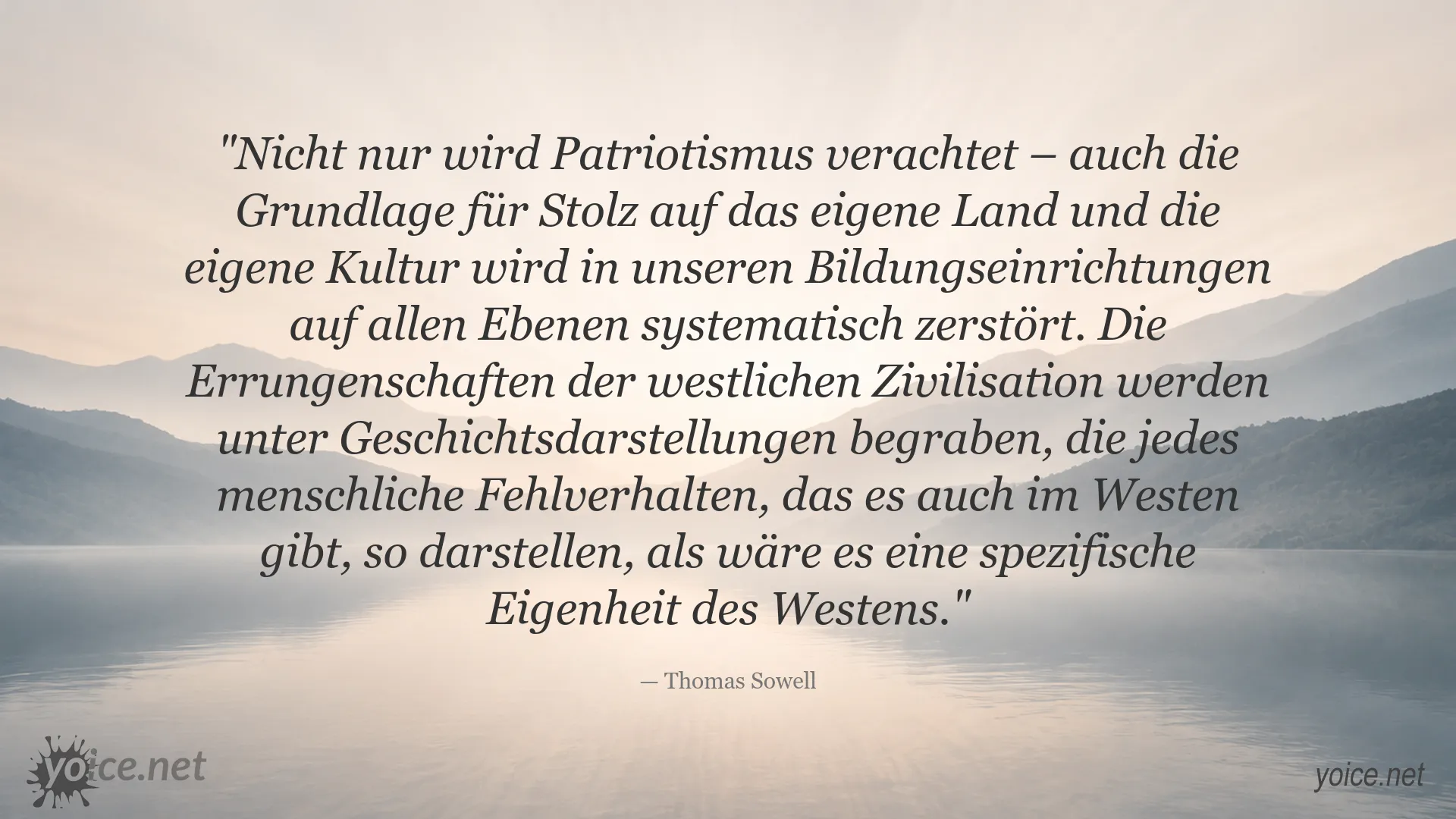 Zitatbild von Thomas Sowell über Patriotismus und westliche Kultur
