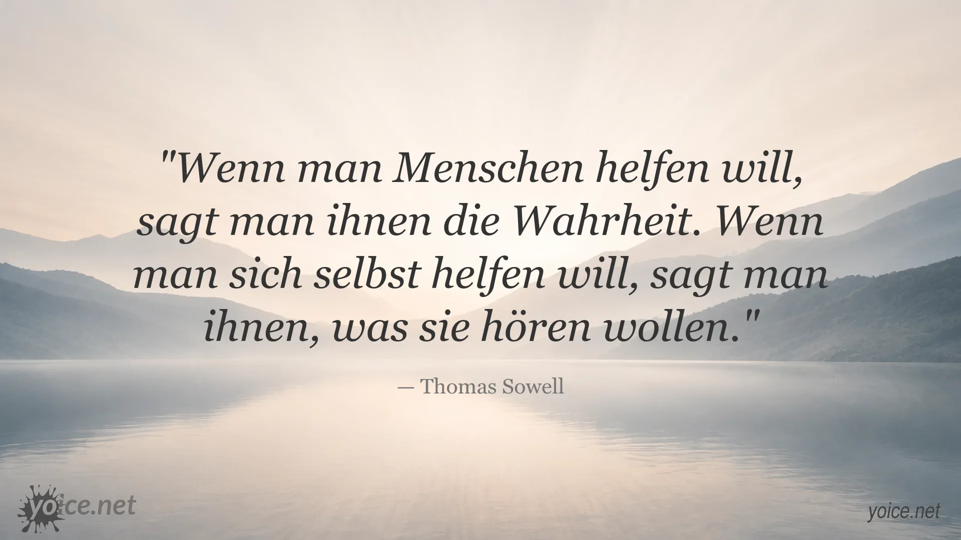 Zitatbild von Thomas Sowell über Wahrheit, Hilfe und das, was Menschen hören wollen