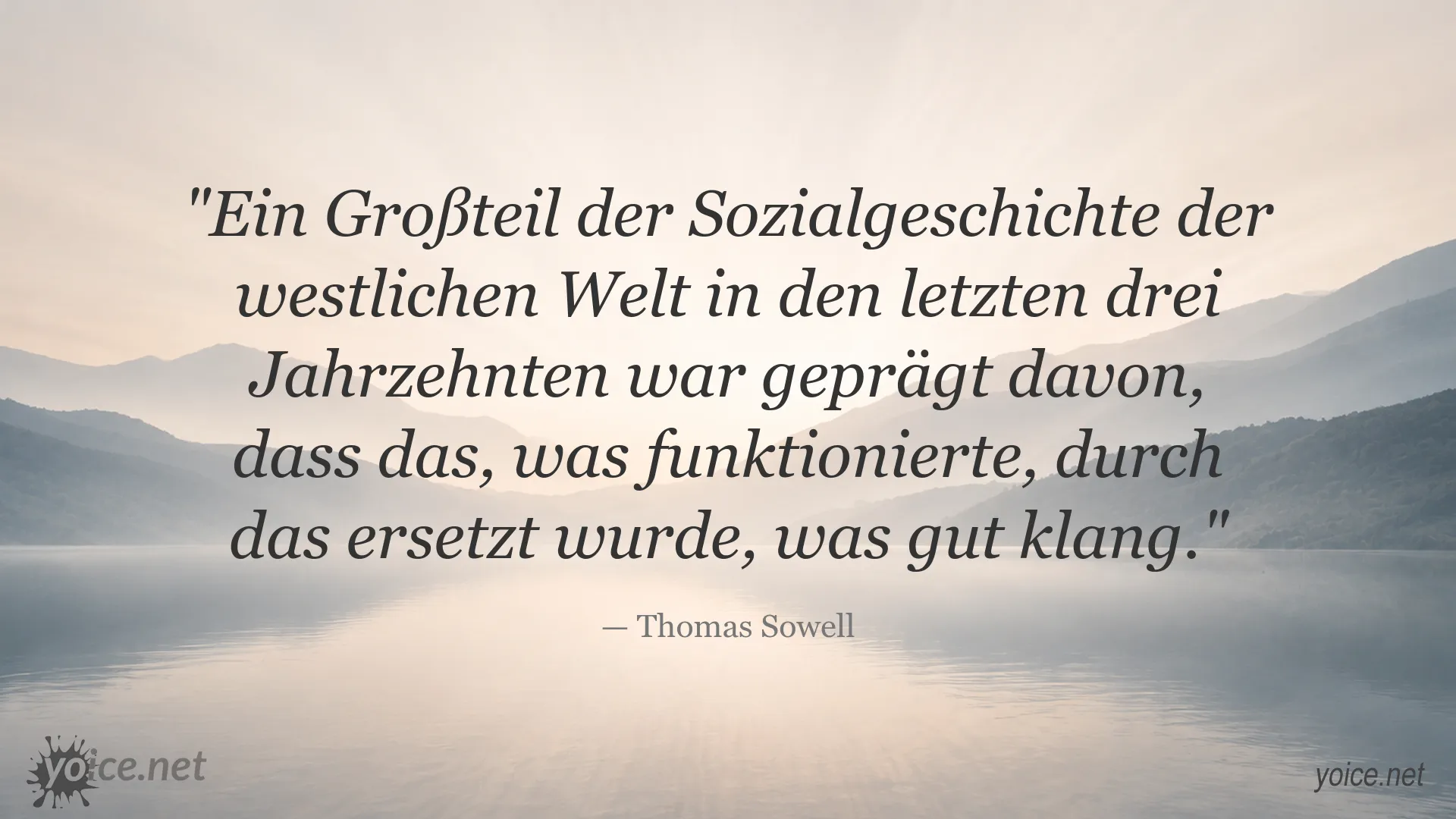 Thomas Sowell Zitat über Sozialgeschichte und gesellschaftliche Veränderungen