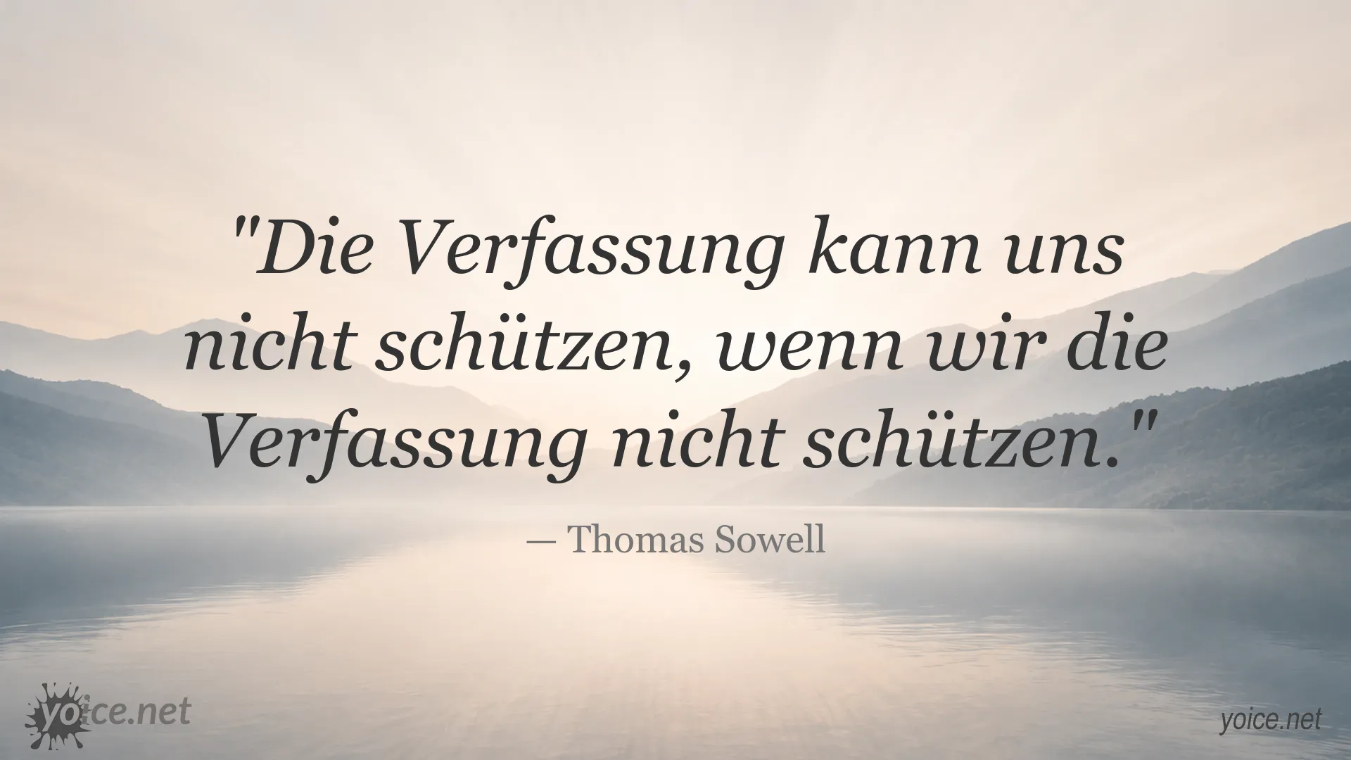 Thomas Sowell Zitat über den Schutz und die Verteidigung der Verfassung