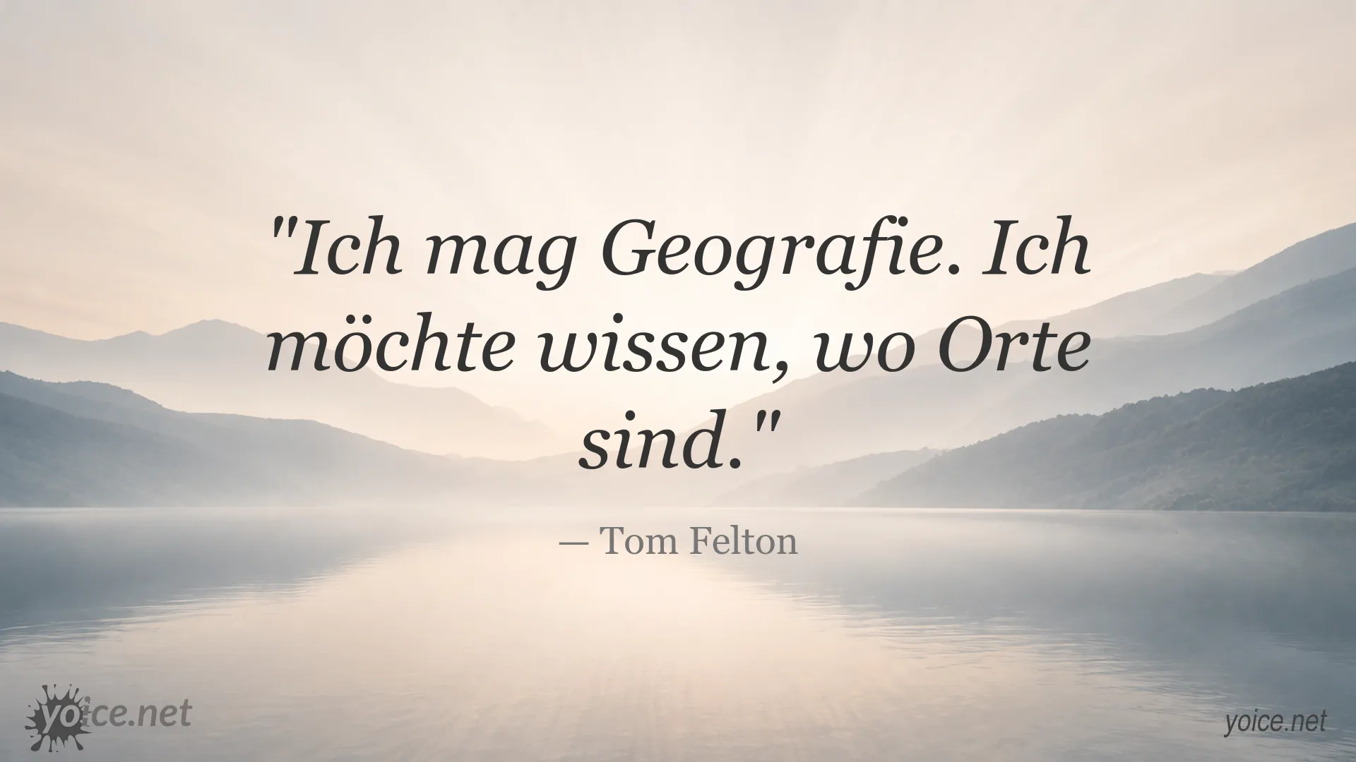 Zitatbild mit einem Geografie-Zitat von Tom Felton über Orte