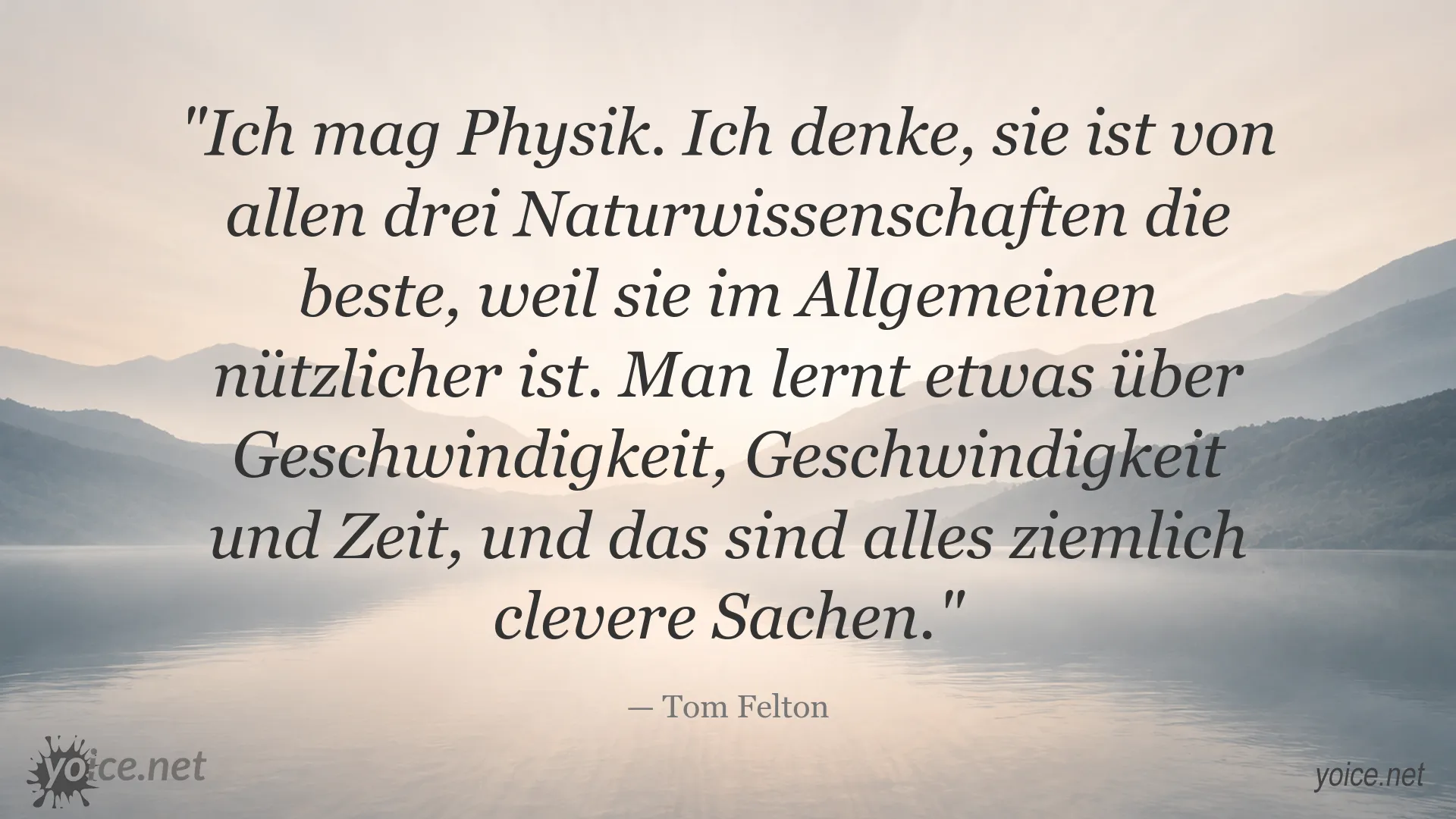 Tom Felton Zitat über Physik und die Bedeutung von Naturwissenschaften