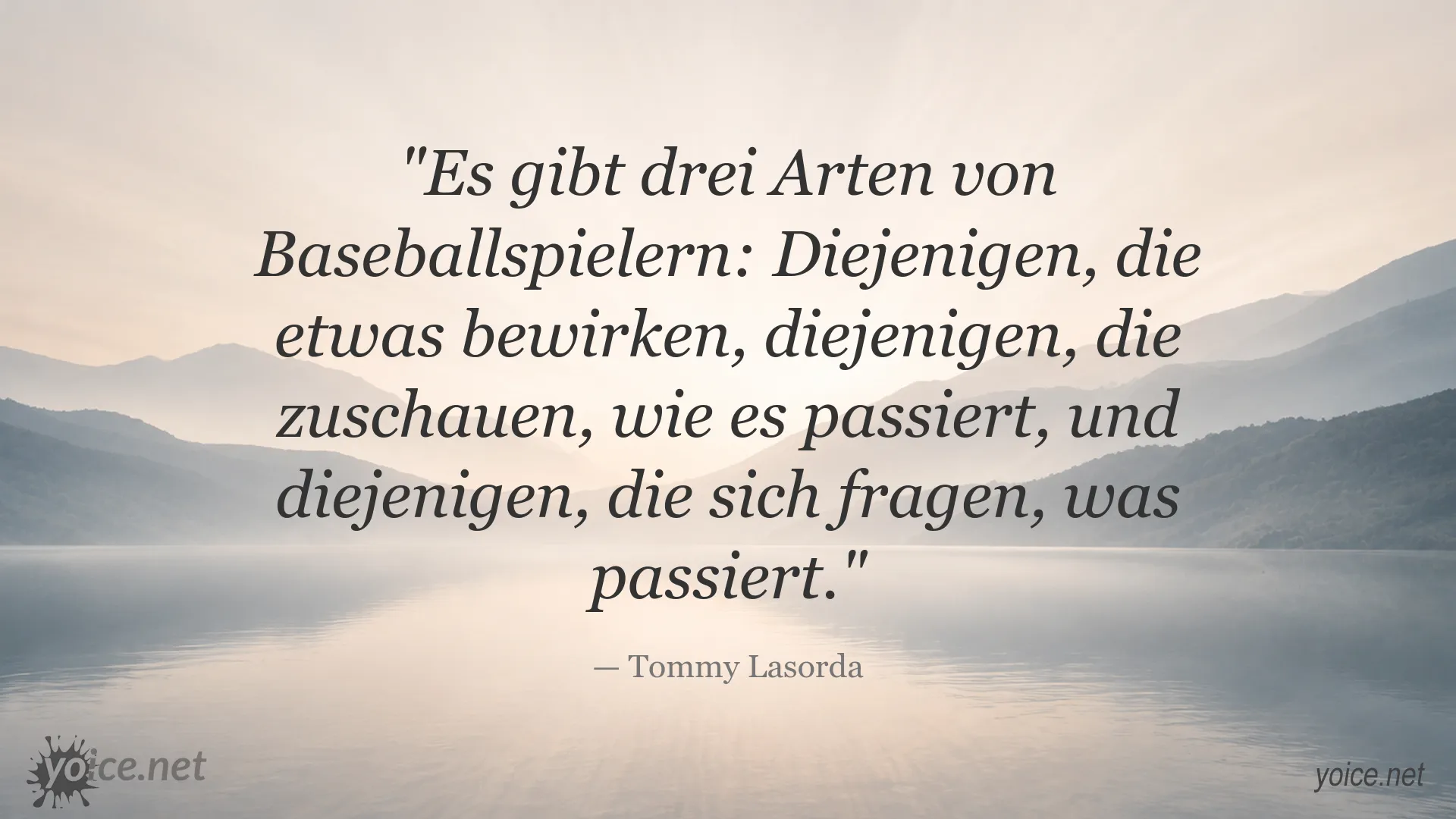 Zitatbild von Tommy Lasorda über die drei Arten von Baseballspielern