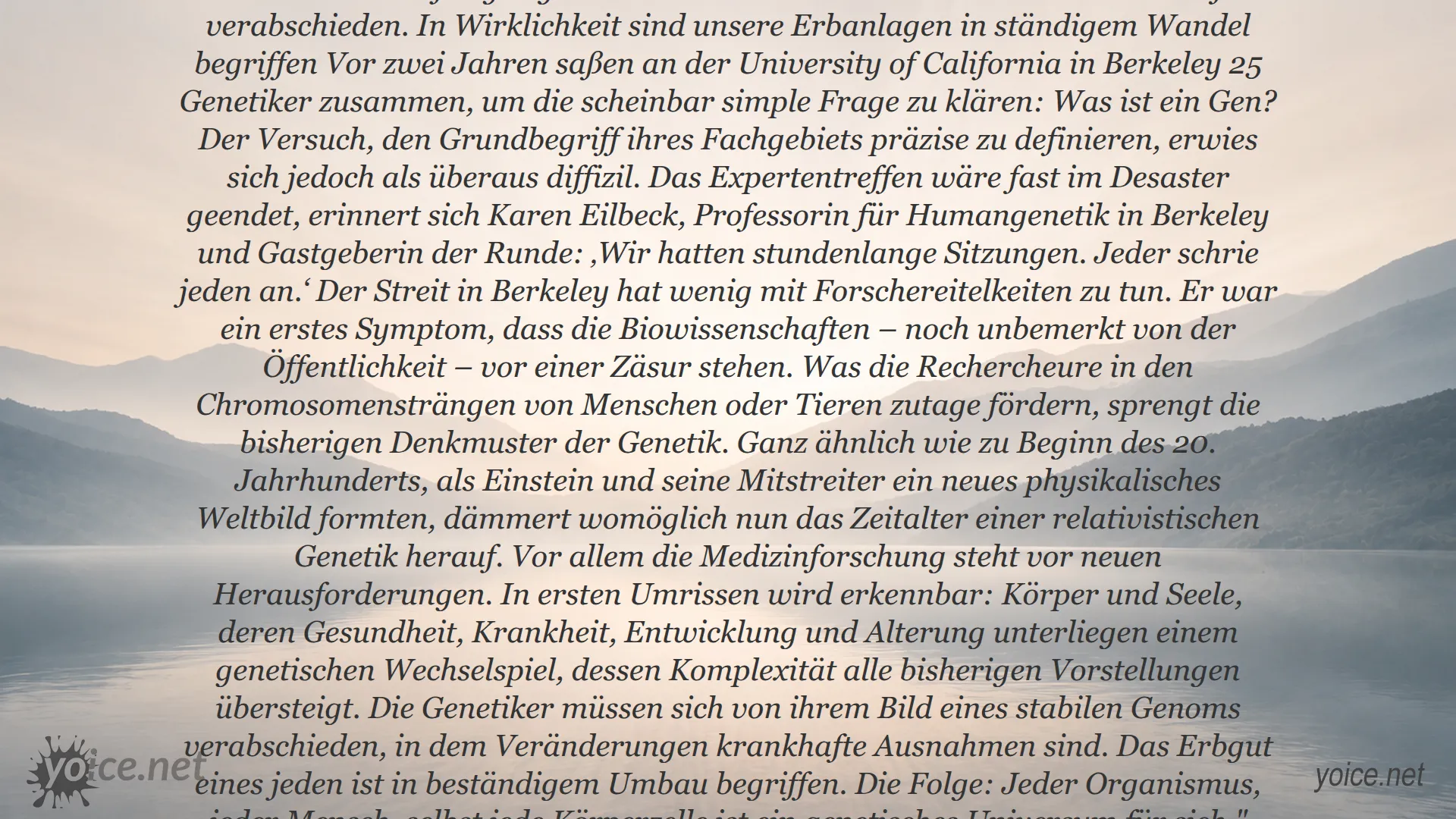 Zitat von Ulrich Bahnsen über das sich ständig wandelnde menschliche Genom und das Umdenken in der Genetik