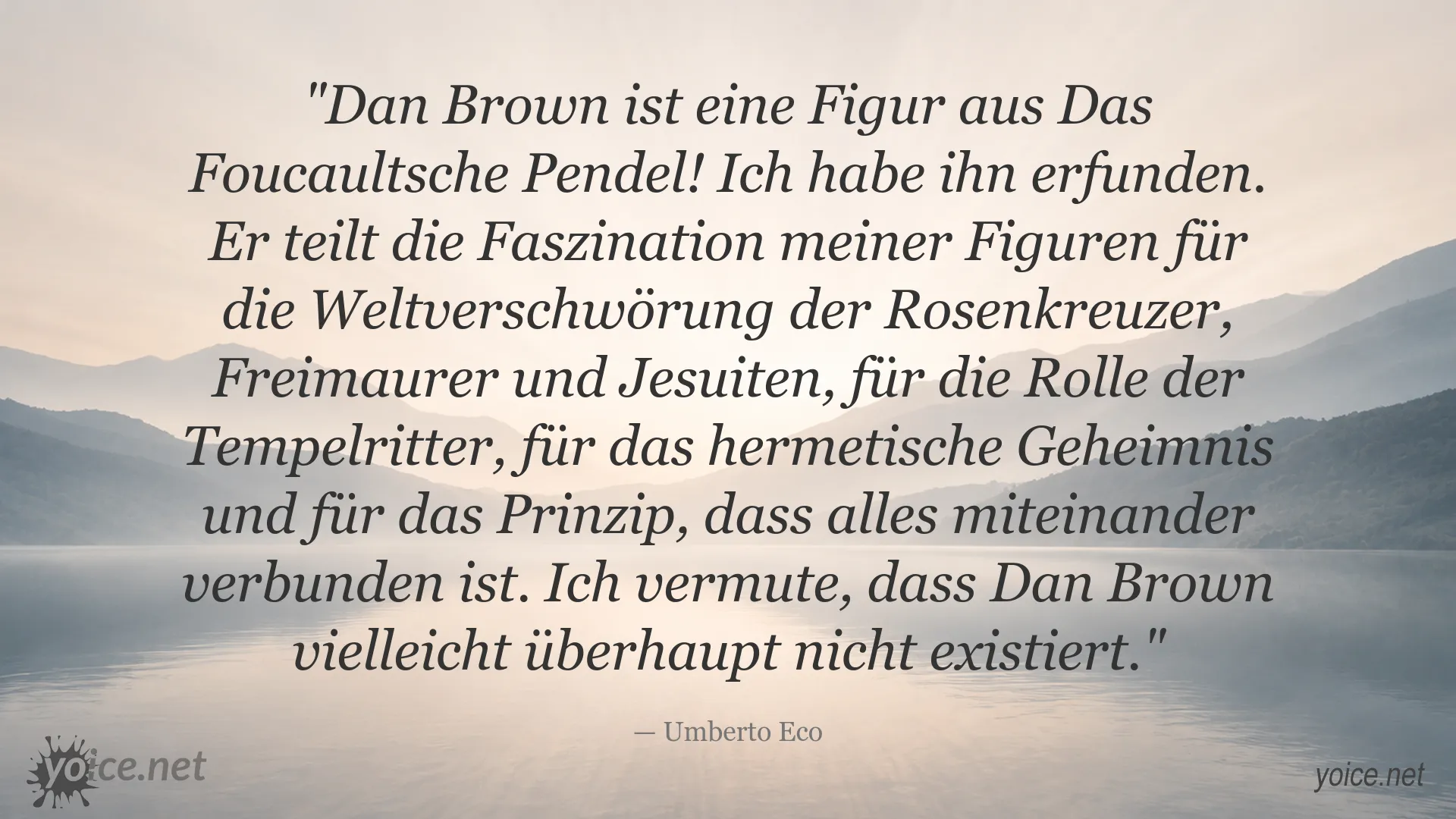 Zitatgrafik von Umberto Eco über Dan Brown und Das Foucaultsche Pendel
