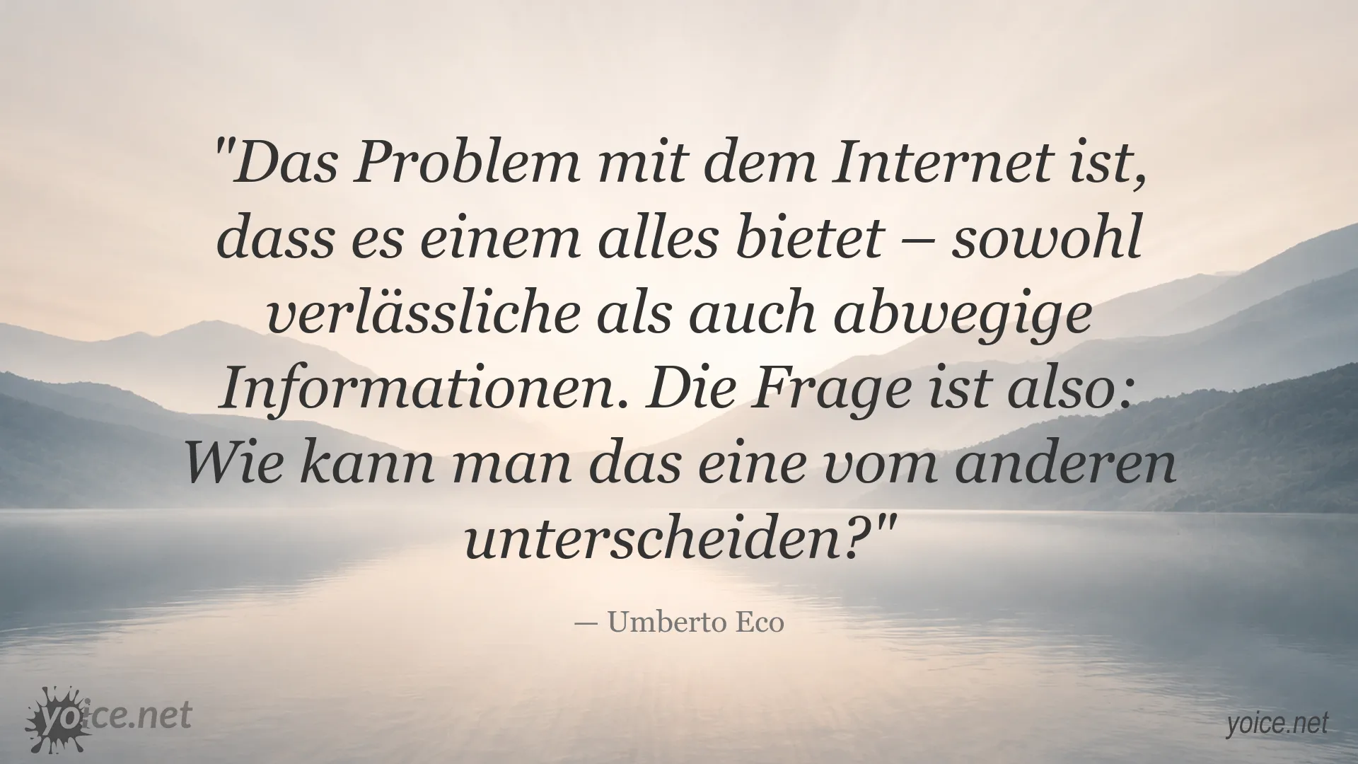 Zitatgrafik von Umberto Eco über den Umgang mit Informationen im Internet