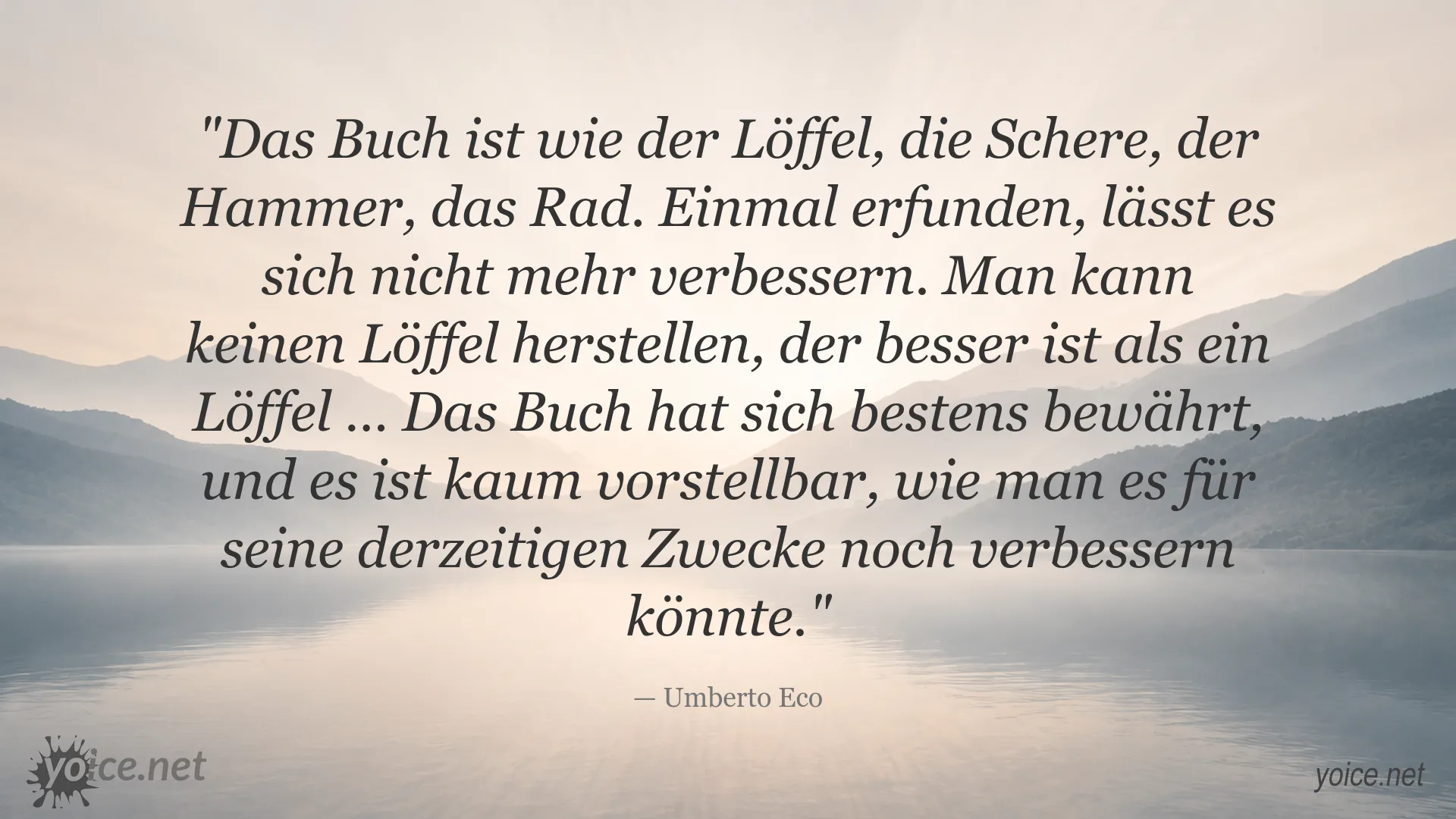 Inspirierendes Zitat von Umberto Eco über das Buch als zeitlose Erfindung
