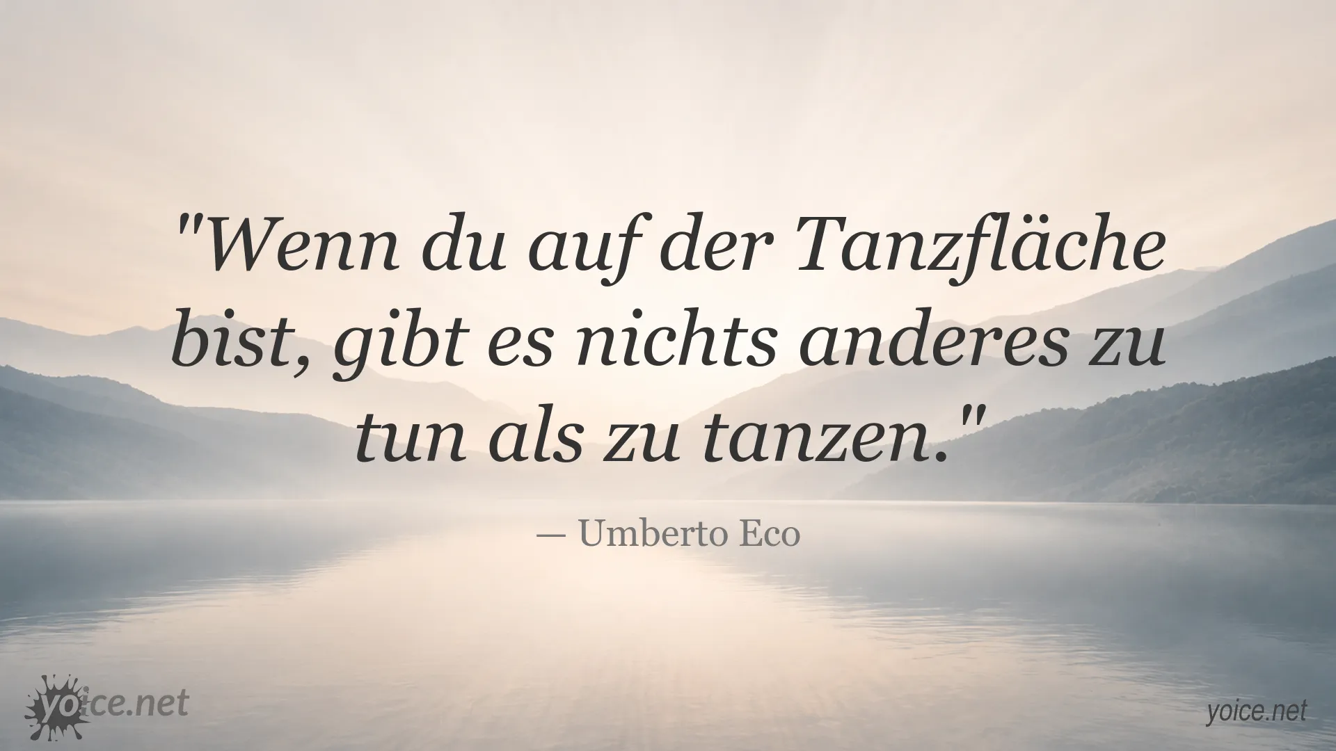 Zitatbild mit einem Tanzzitat von Umberto Eco