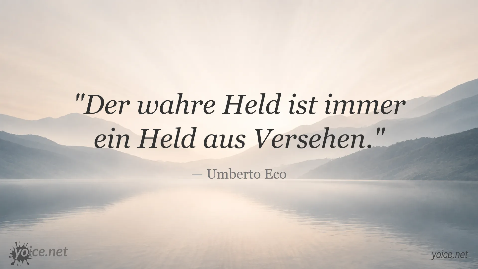 Zitatgrafik von Umberto Eco über Helden und unerwarteten Mut