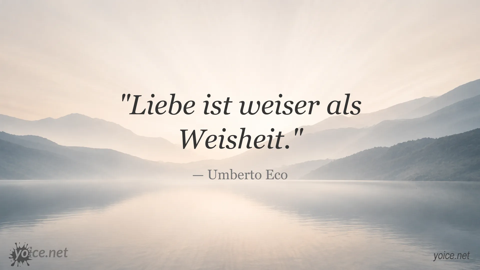 Inspirierendes Zitat von Umberto Eco über Liebe und Weisheit
