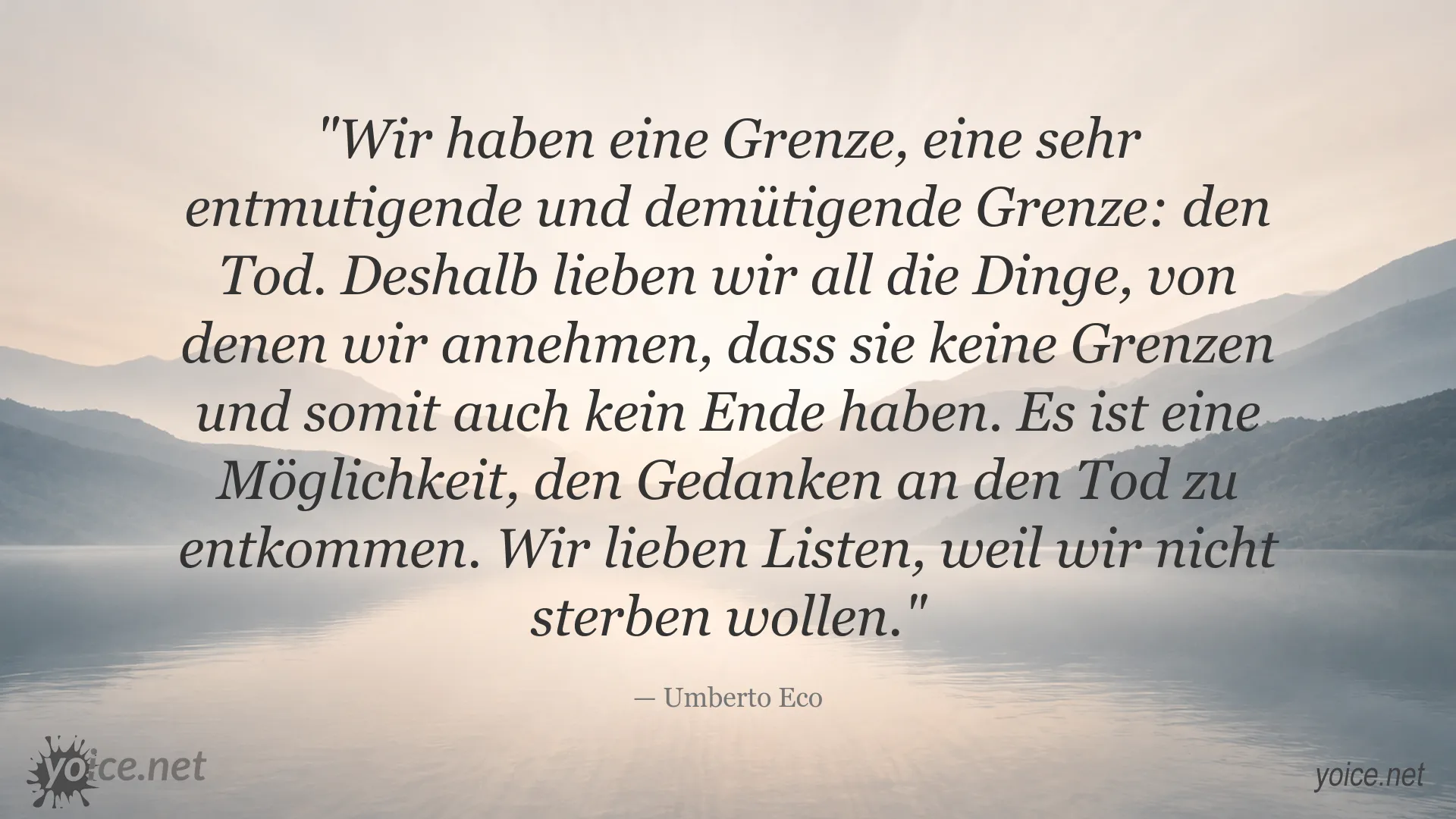 Zitat von Umberto Eco über Listen, Grenzen und den Gedanken an den Tod