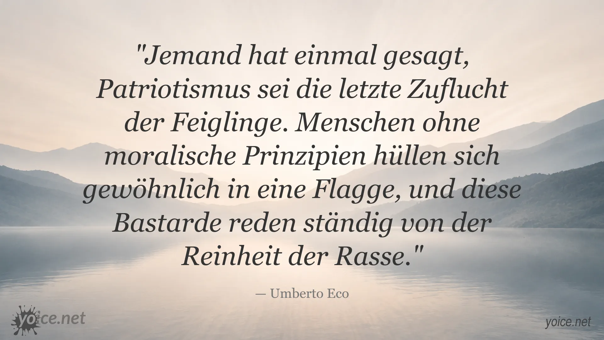 Zitat von Umberto Eco über Patriotismus, moralische Prinzipien und Nationalismus