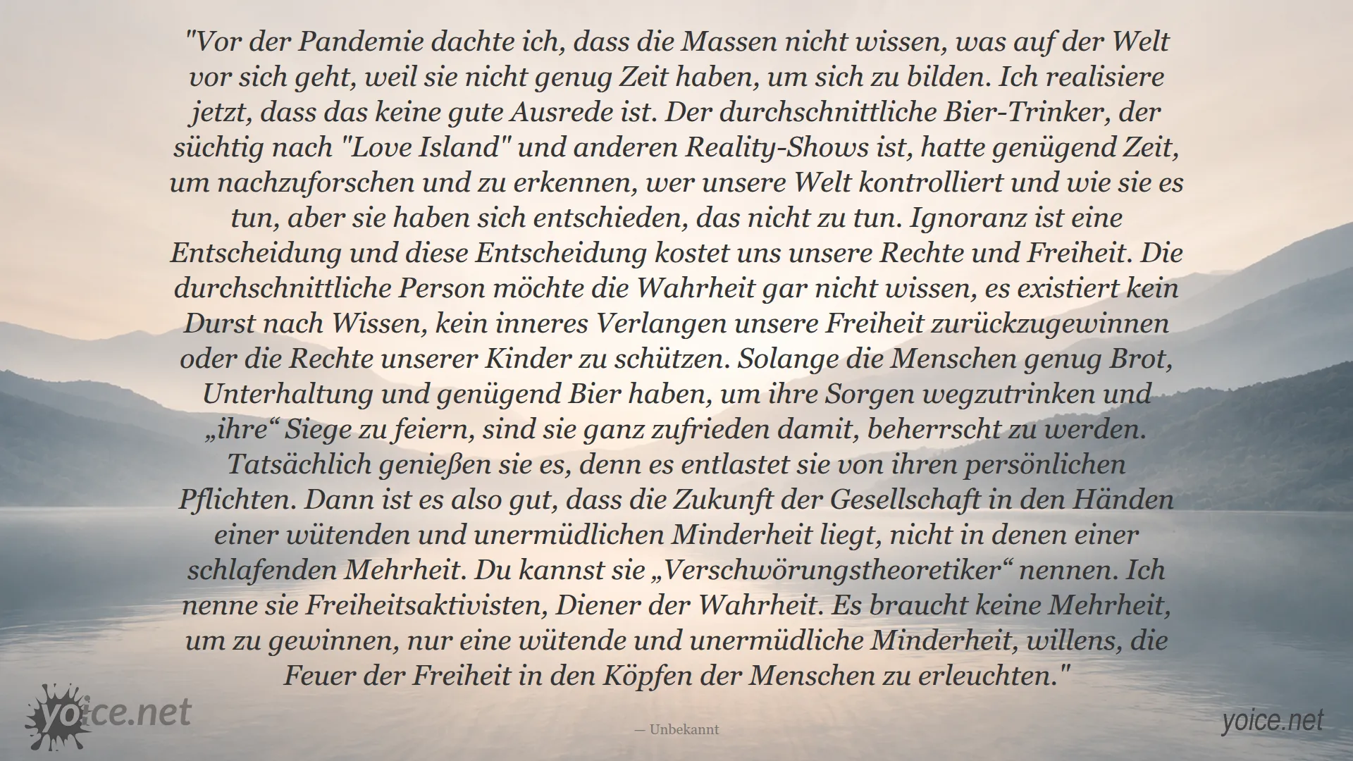 Zitat von Unbekannt über die Bedeutung einer wütenden Minderheit für die Zukunft der Gesellschaft