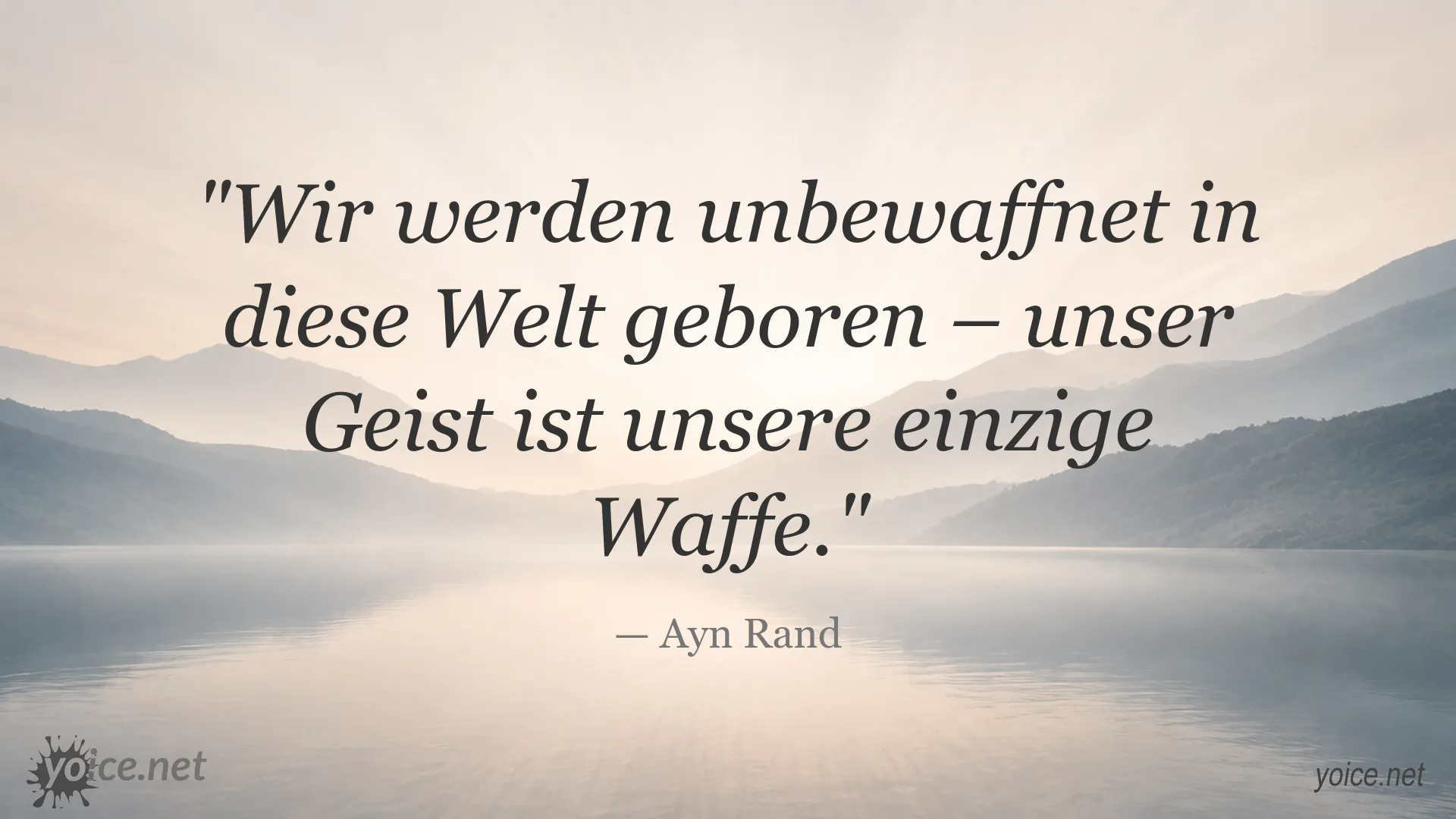 Ayn Rand Zitat über den Geist als einzige Waffe