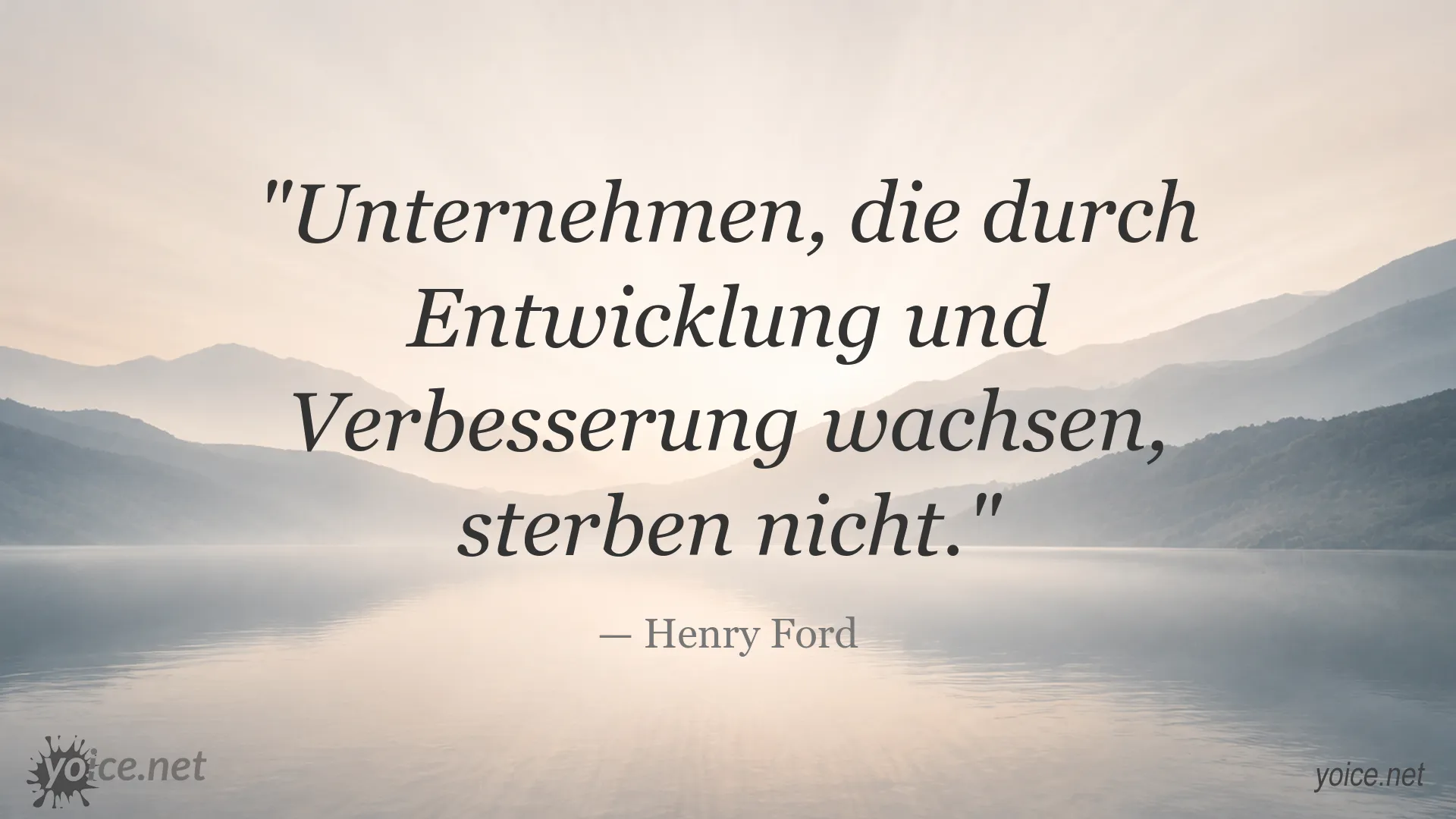 Zitat von Henry Ford über das Wachstum von Unternehmen durch Entwicklung und Verbesserung