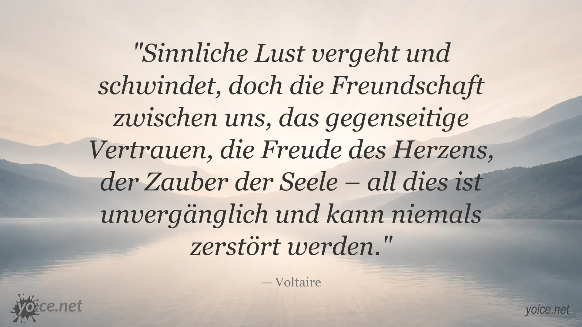 Zitatbild von Voltaire über unvergängliche Freundschaft und gegenseitiges Vertrauen