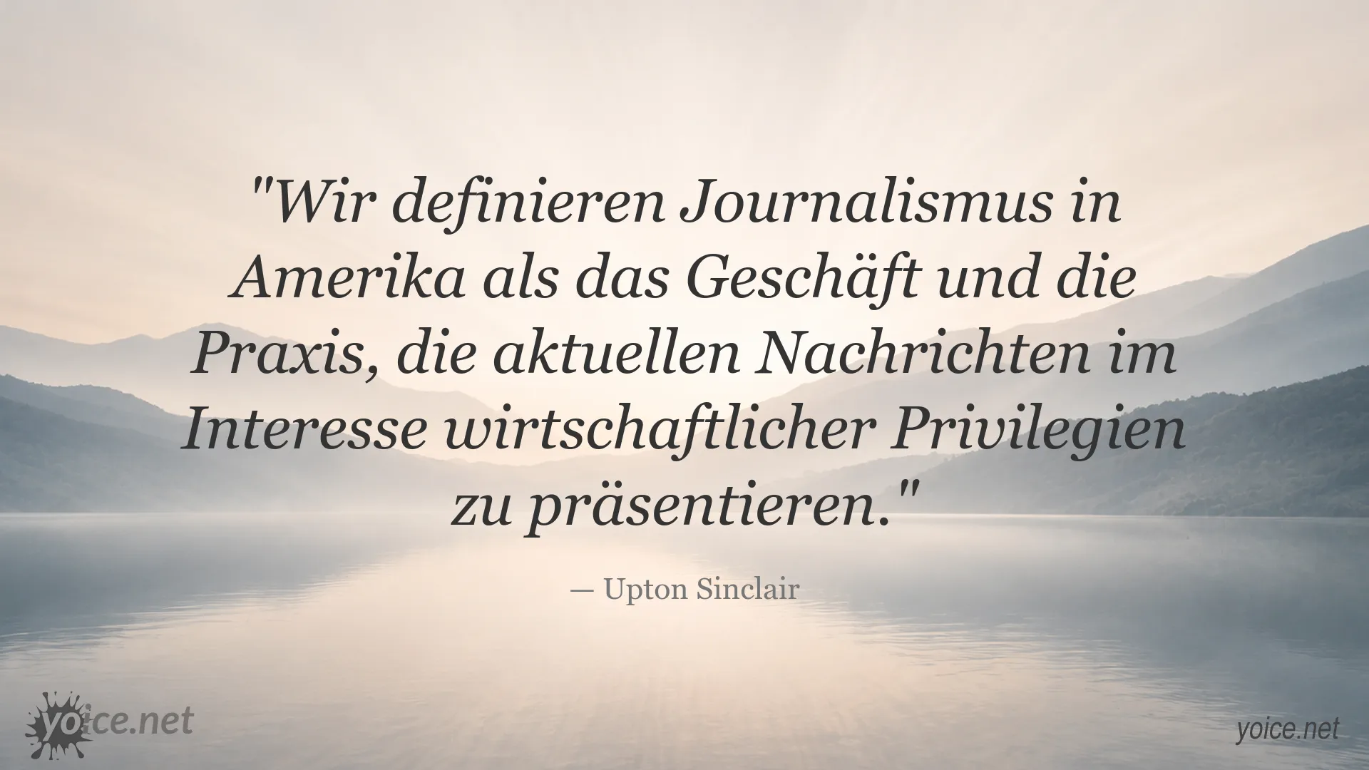 Zitatgrafik von Upton Sinclair über Journalismus und wirtschaftliche Interessen