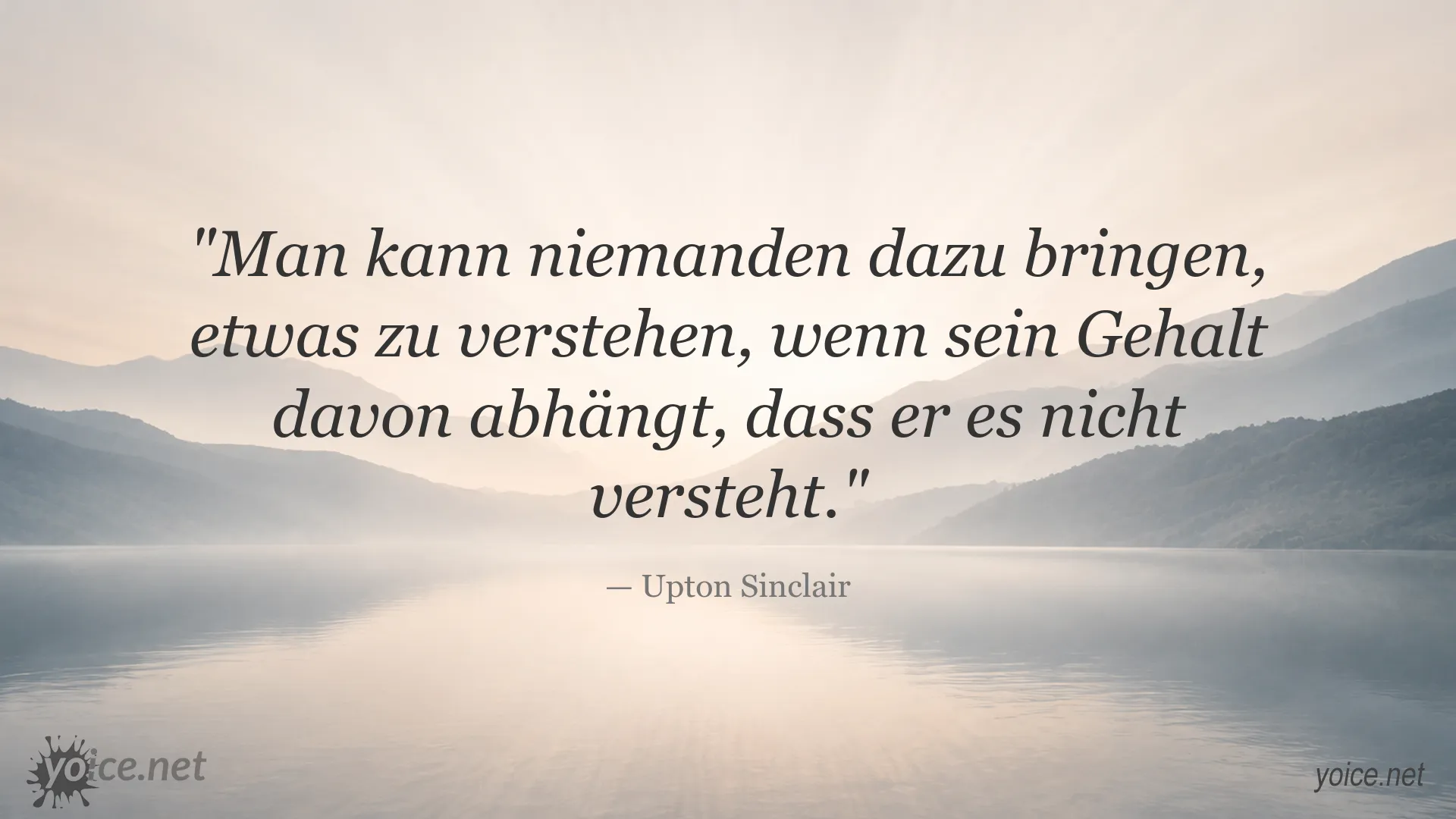 Zitat von Upton Sinclair über wirtschaftliche Interessen und Verständnis