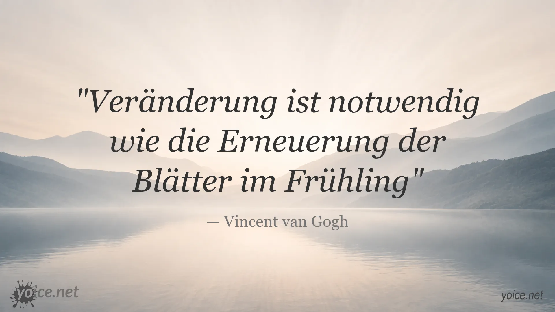 Zitat von Vincent van Gogh über Veränderung und Erneuerung im Frühling