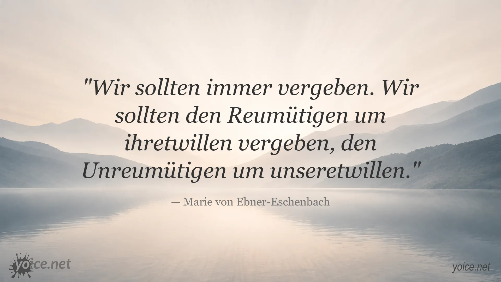 Zitatbild über die Bedeutung der Vergebung von Marie von Ebner-Eschenbach