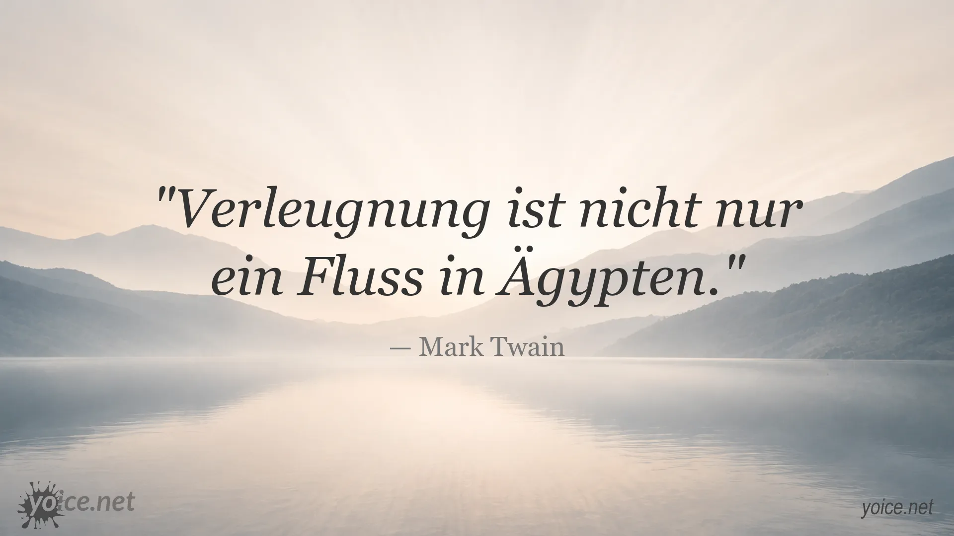 Zitatgrafik mit einem Spruch von Mark Twain über Verleugnung