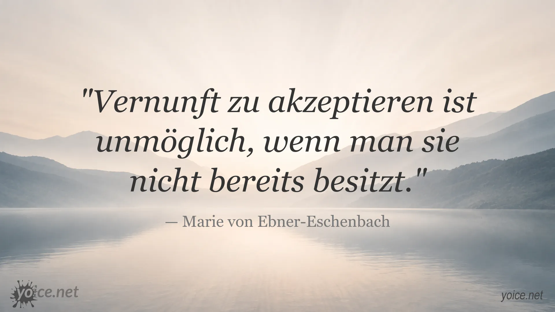 Inspirierendes Zitatbild von Marie von Ebner-Eschenbach zum Thema Vernunft