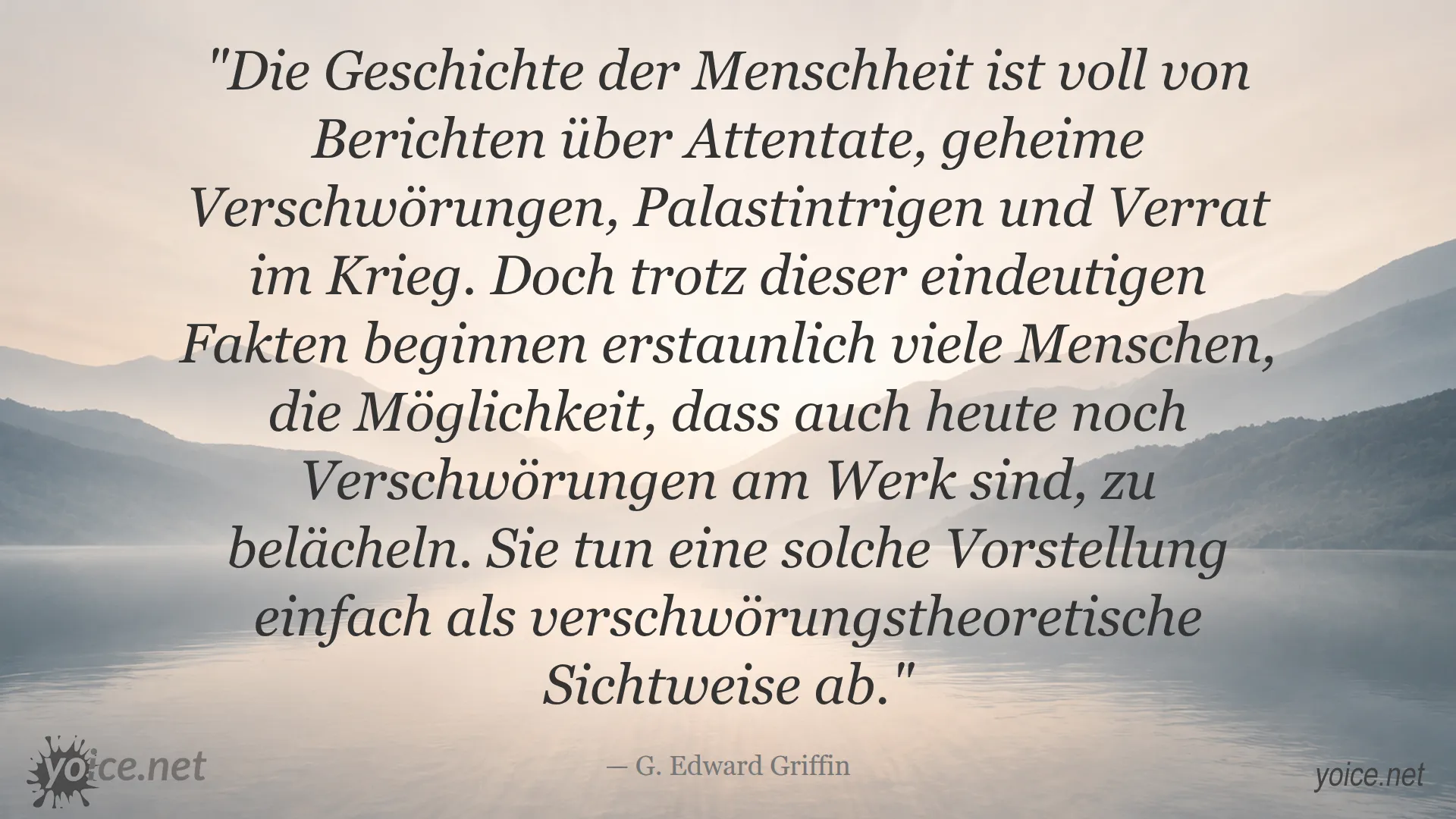 Zitat über Attentate, Verschwörungen und Misstrauen von G. Edward Griffin