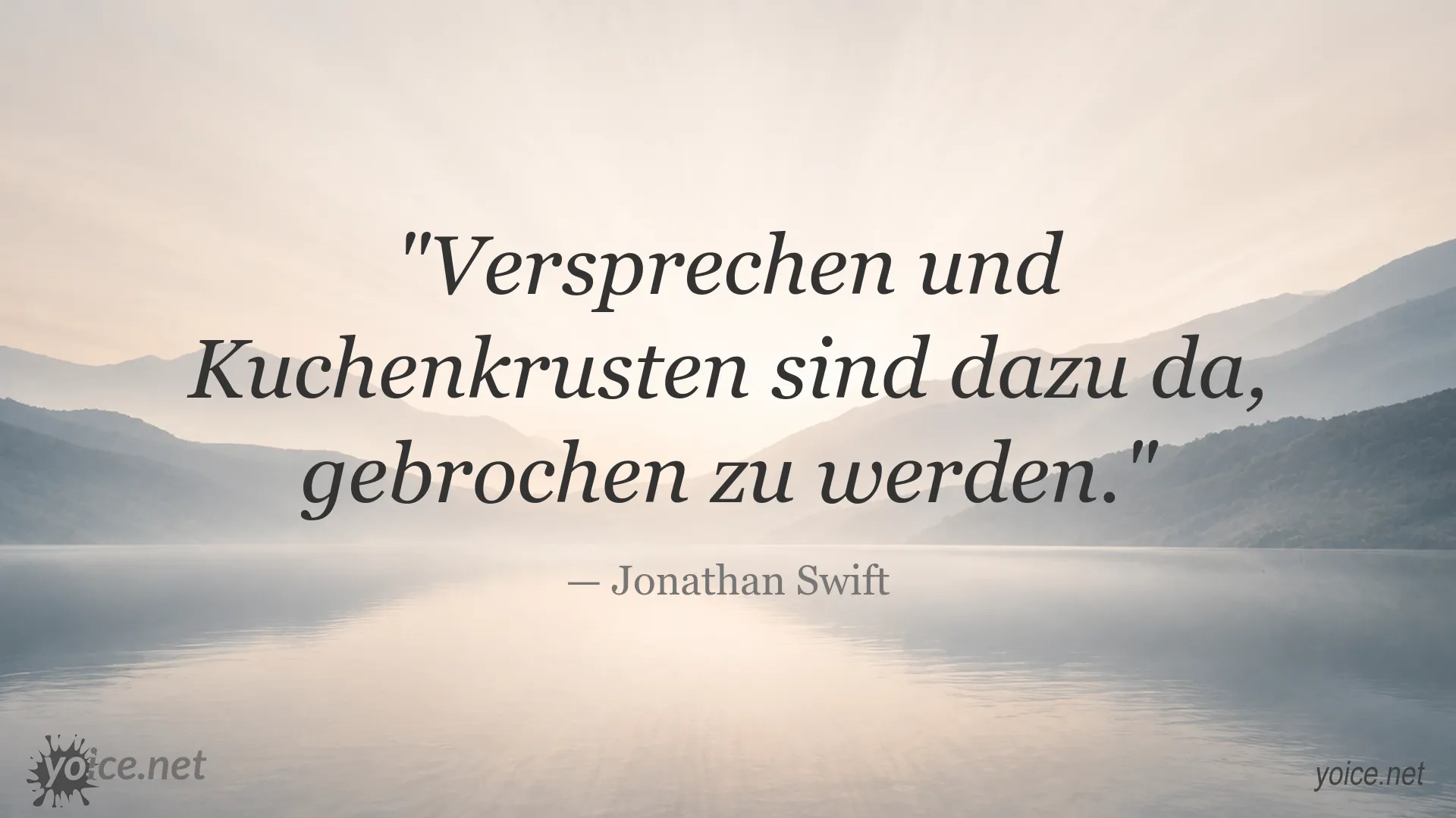 Zitatbild von Jonathan Swift zum Thema Versprechen und Kuchenkrusten