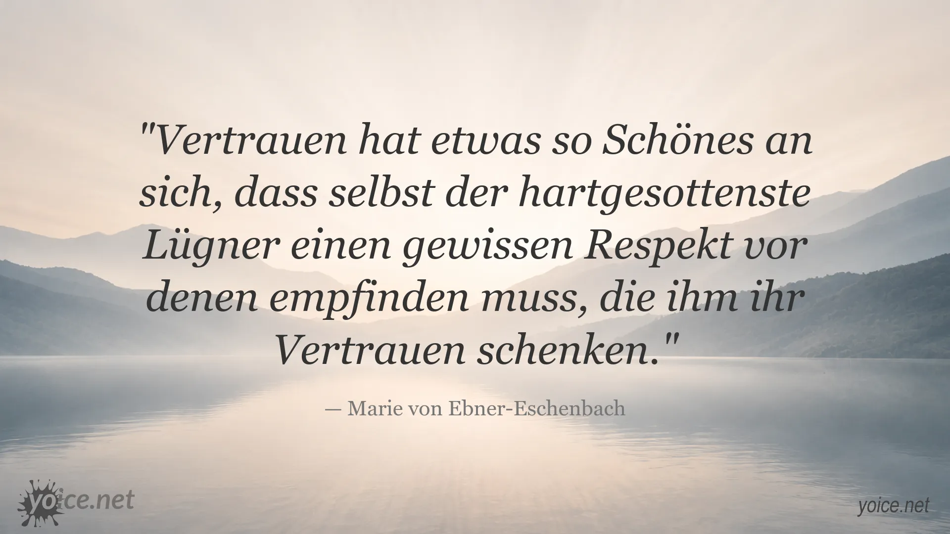 Zitatbild von Marie von Ebner-Eschenbach über Vertrauen und Respekt
