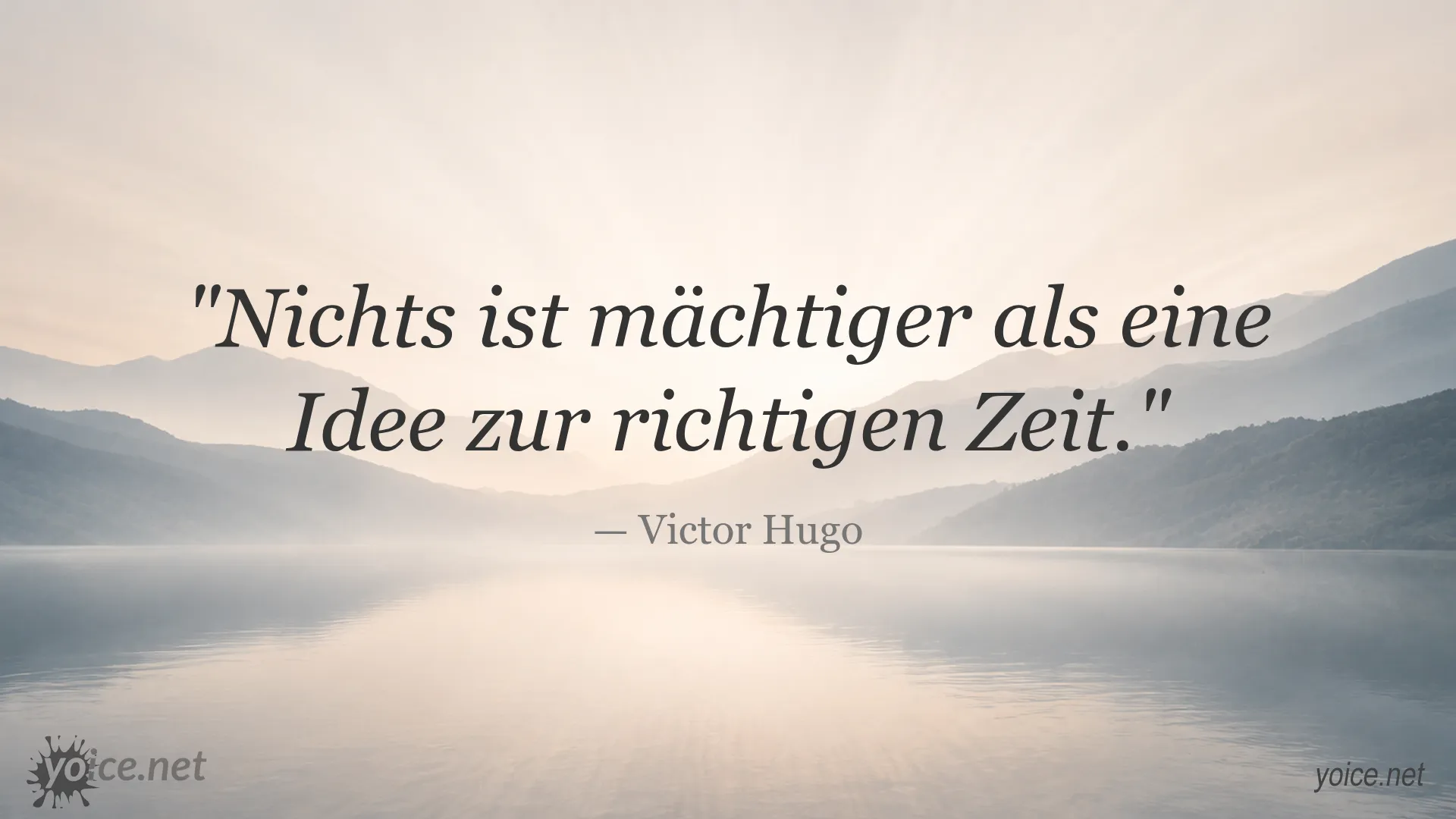 Zitat von Victor Hugo über die Macht einer Idee zur richtigen Zeit