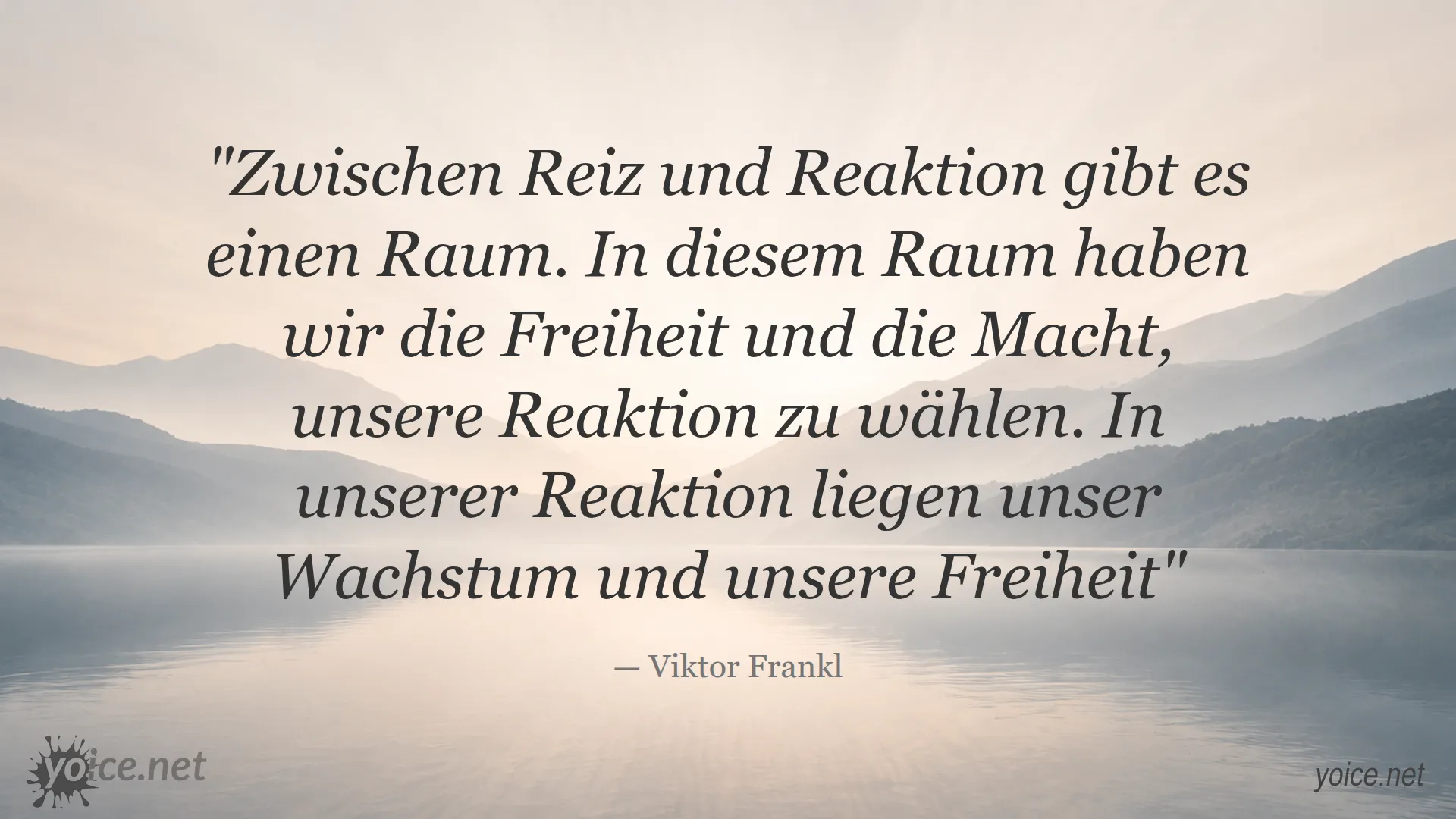 Zitat von Viktor Frankl über die Freiheit zwischen Reiz und Reaktion