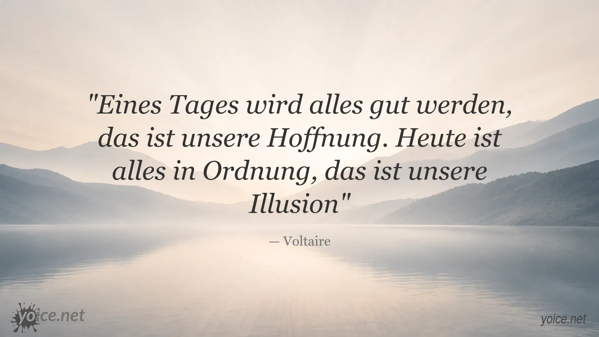 Zitat von Voltaire über Hoffnung und Illusion