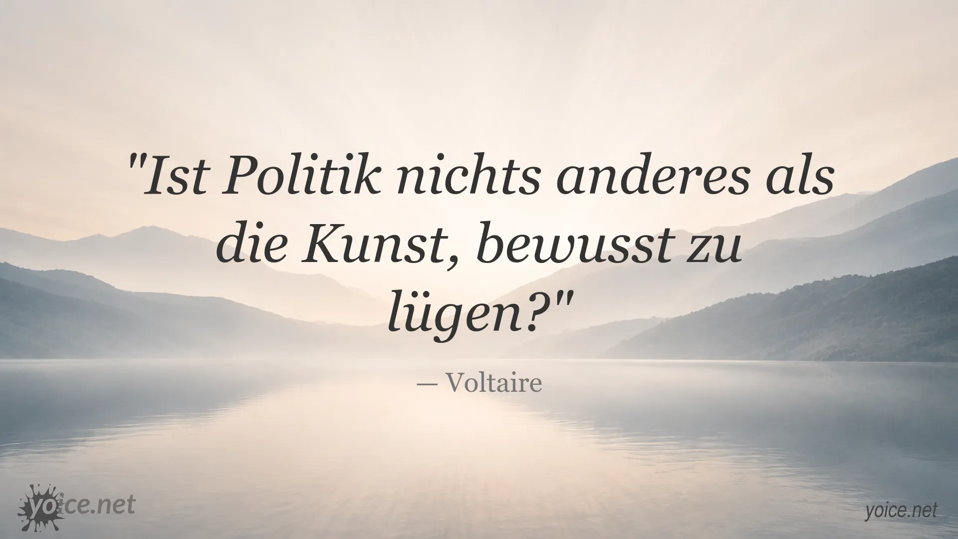 Voltaire Zitat über Politik, Lüge und die Kunst des bewussten Täuschens