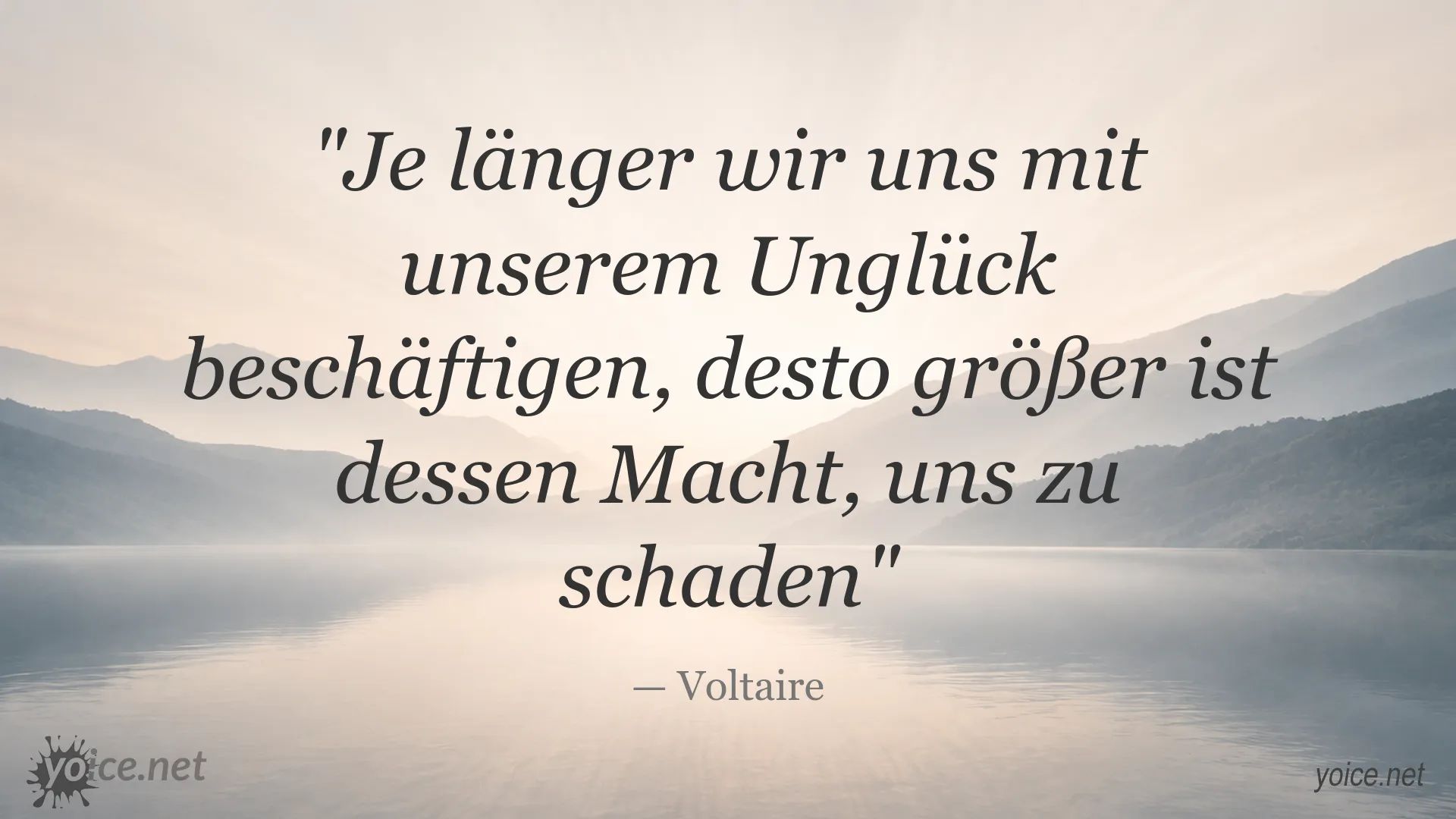 Zitatgrafik von Voltaire über den Einfluss der Beschäftigung mit Unglück