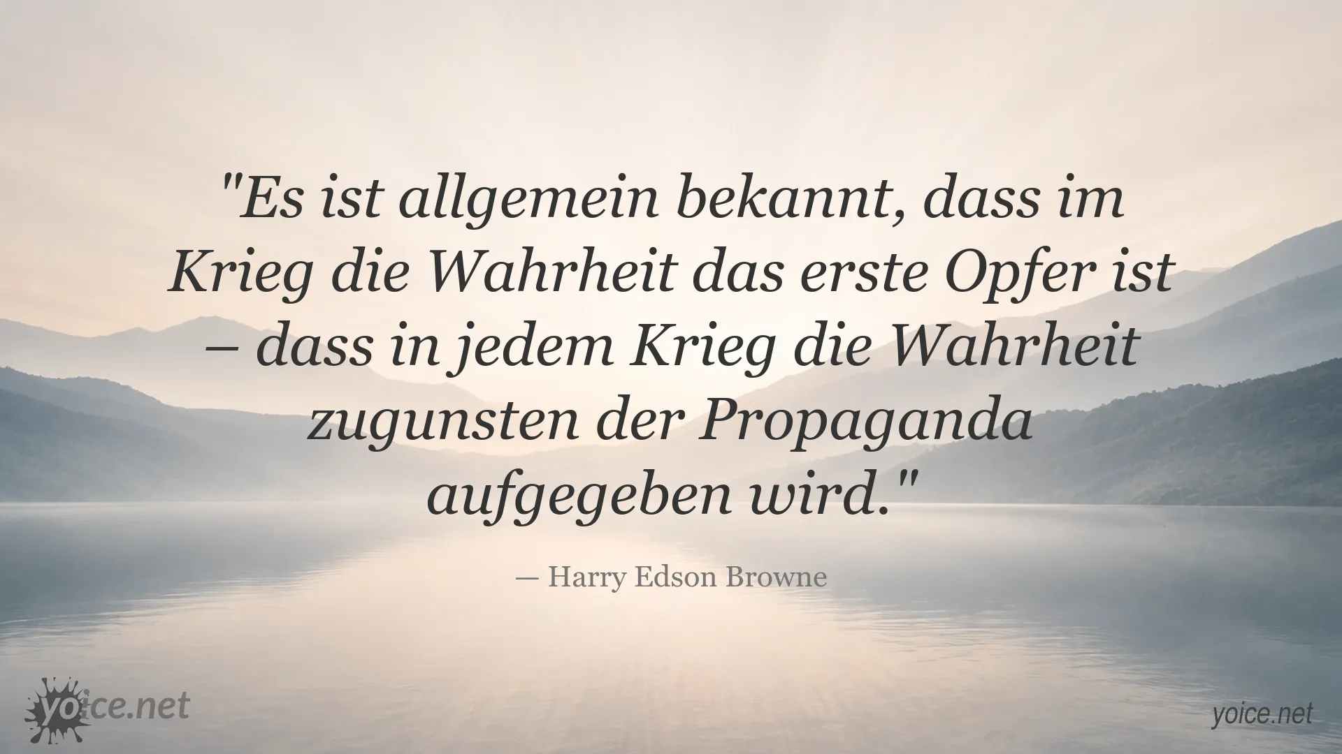 Zitatbild über Wahrheit und Propaganda im Krieg von Harry Edson Browne