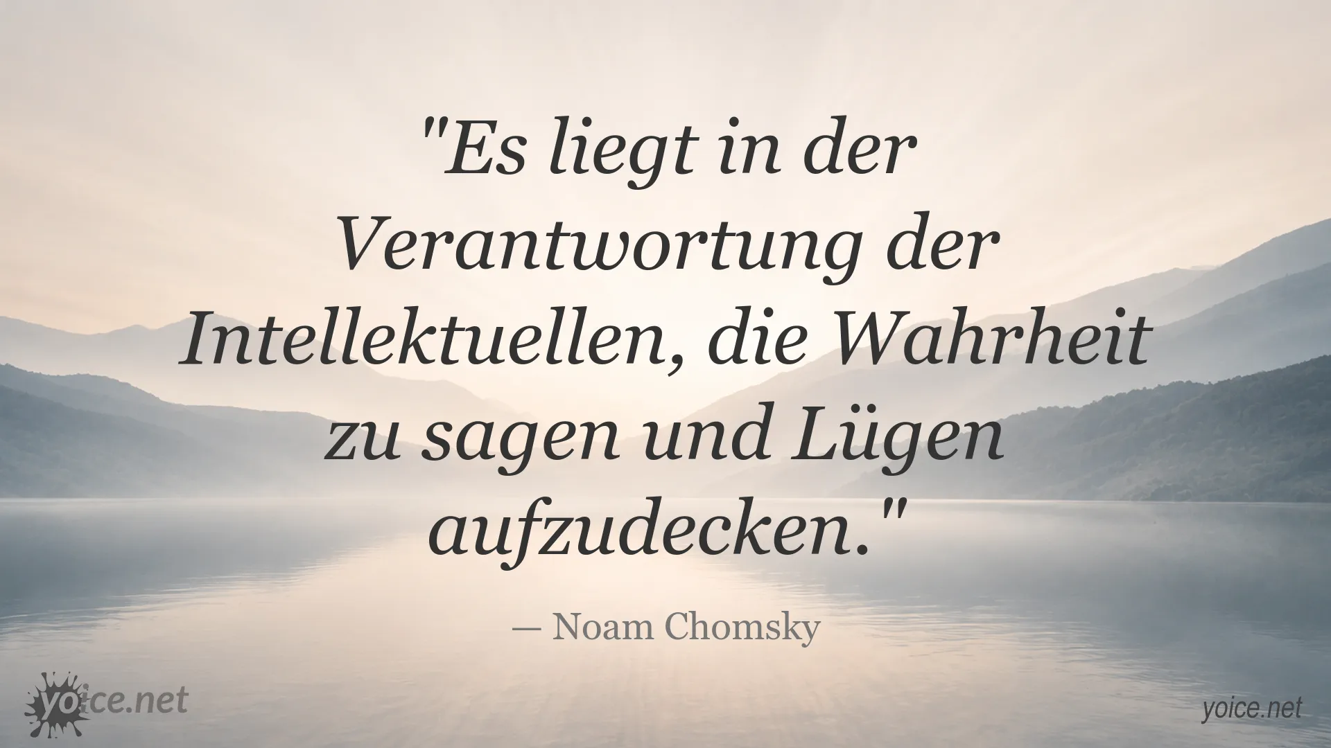 Zitatbild von Noam Chomsky über die Verantwortung von Intellektuellen für Wahrheit und Aufklärung